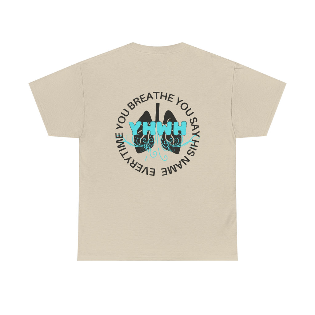 'Inhale/Exhale YHWH'  — T-Shirt