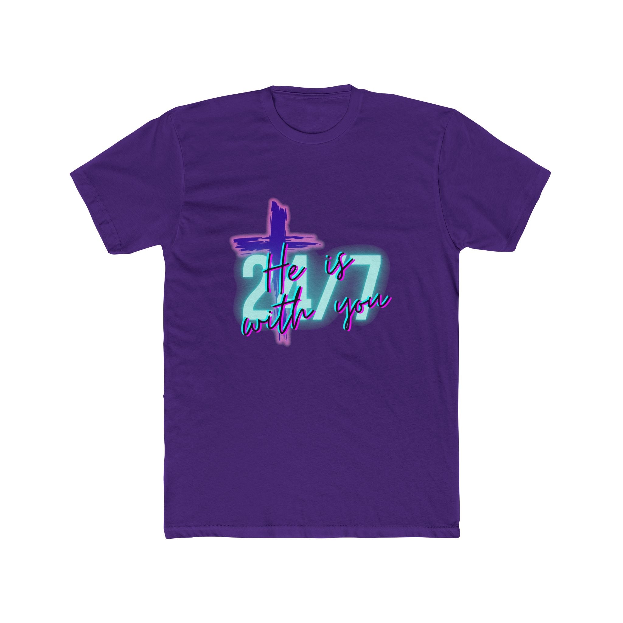 "He Is With You 24/7" — Tee