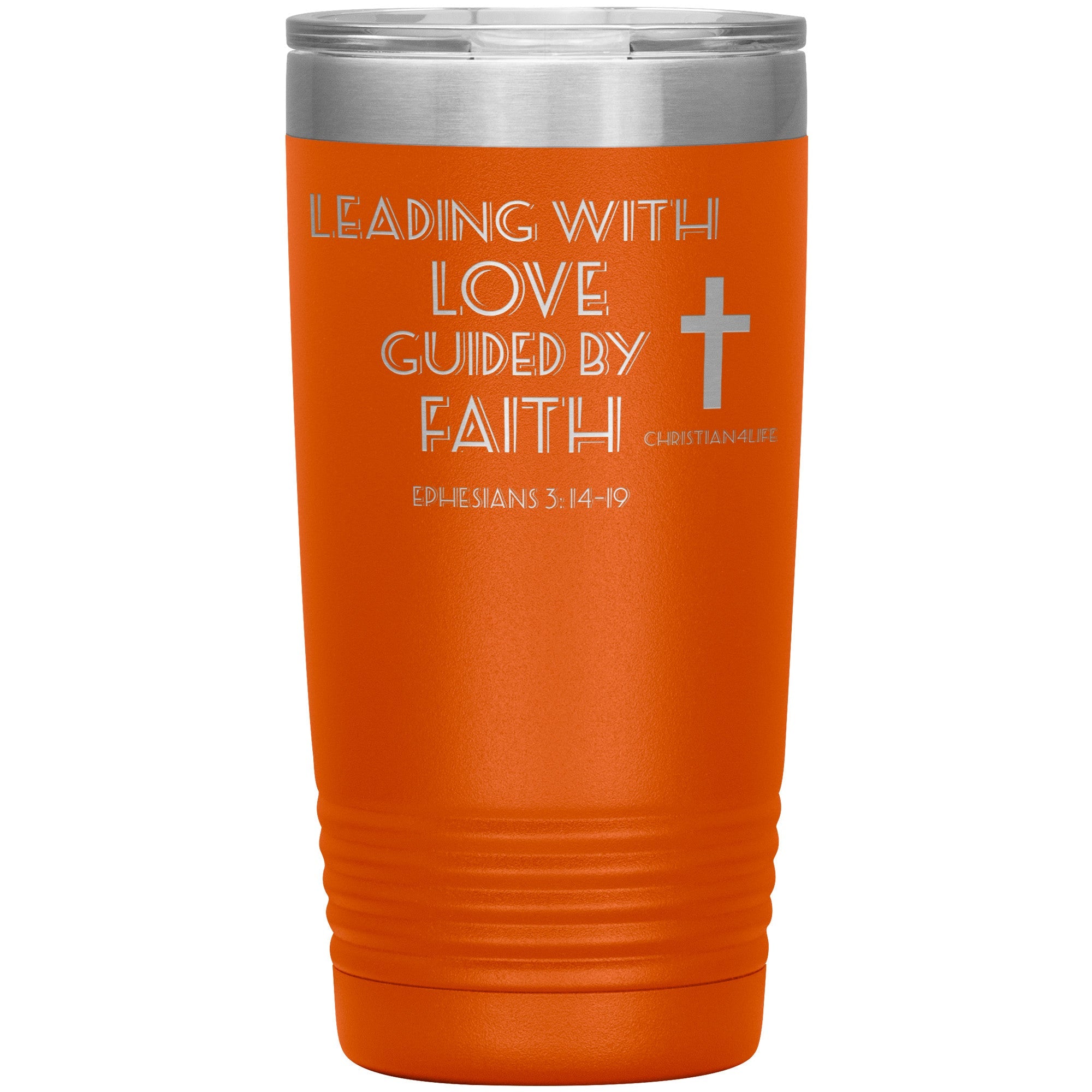 20oz Christian Insulated Tumbler -Leading with Love