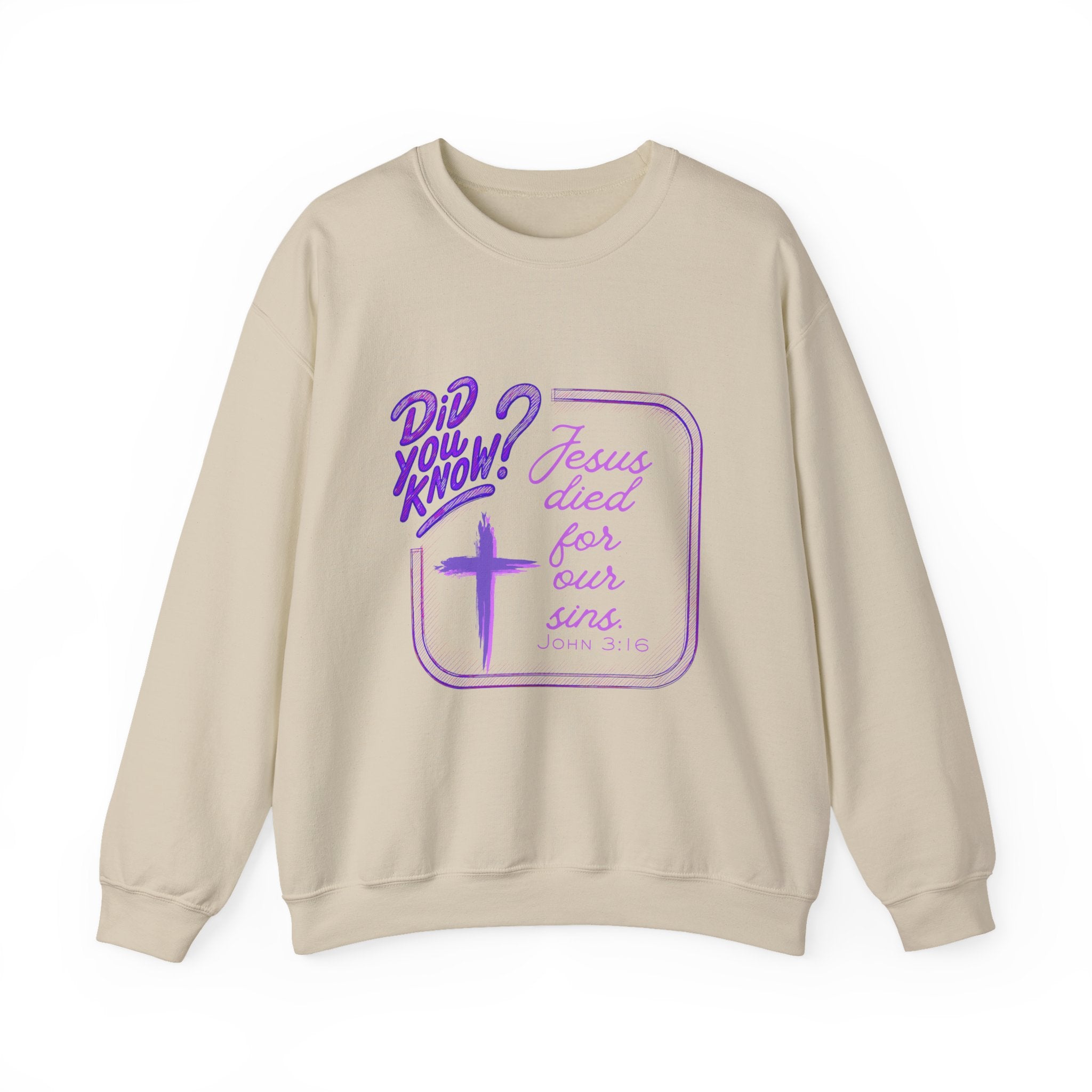 "Did You Know? Jesus Died For Our Sins" - Crewneck Sweatershirt