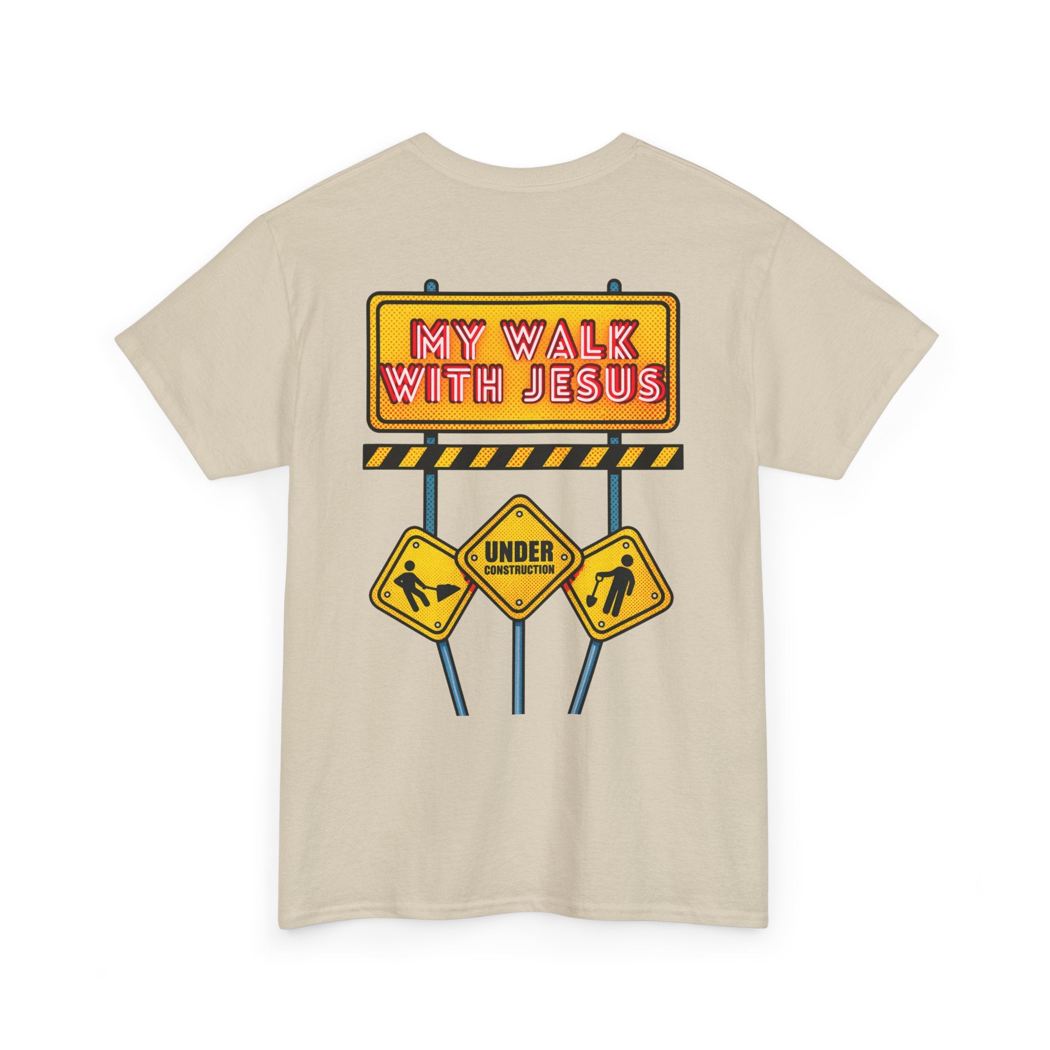 'Under Construction - My Walk With Jesus' - T-Shirt