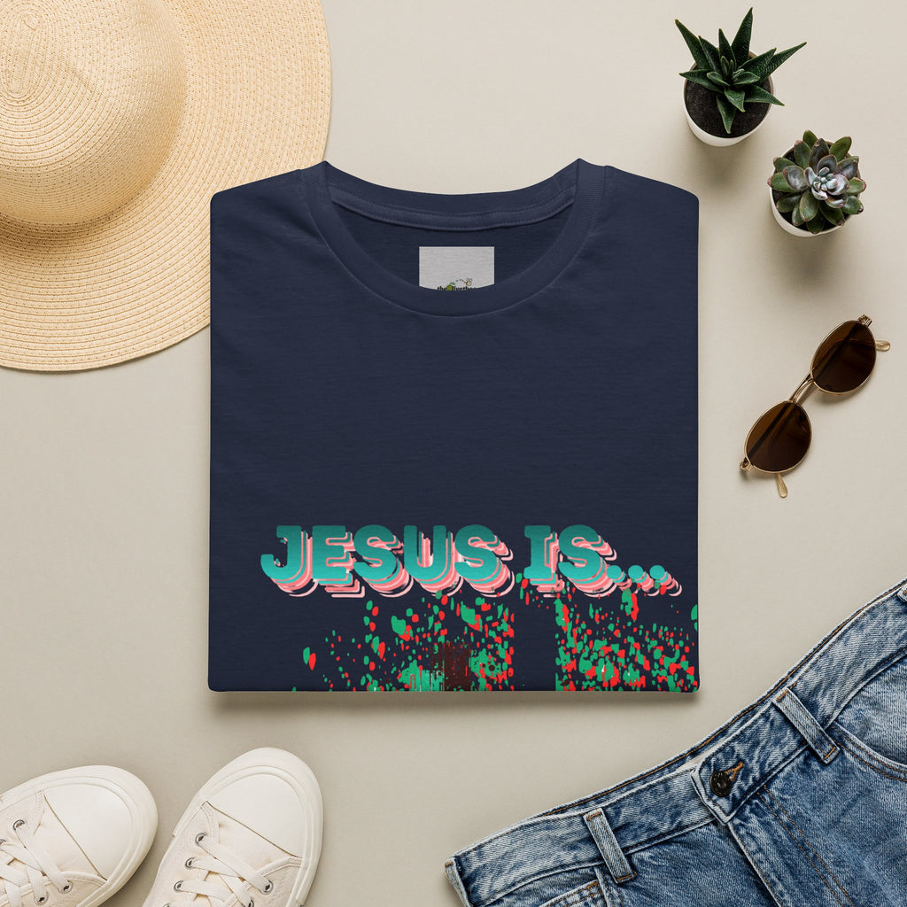 'Jesus Is…' — Tee