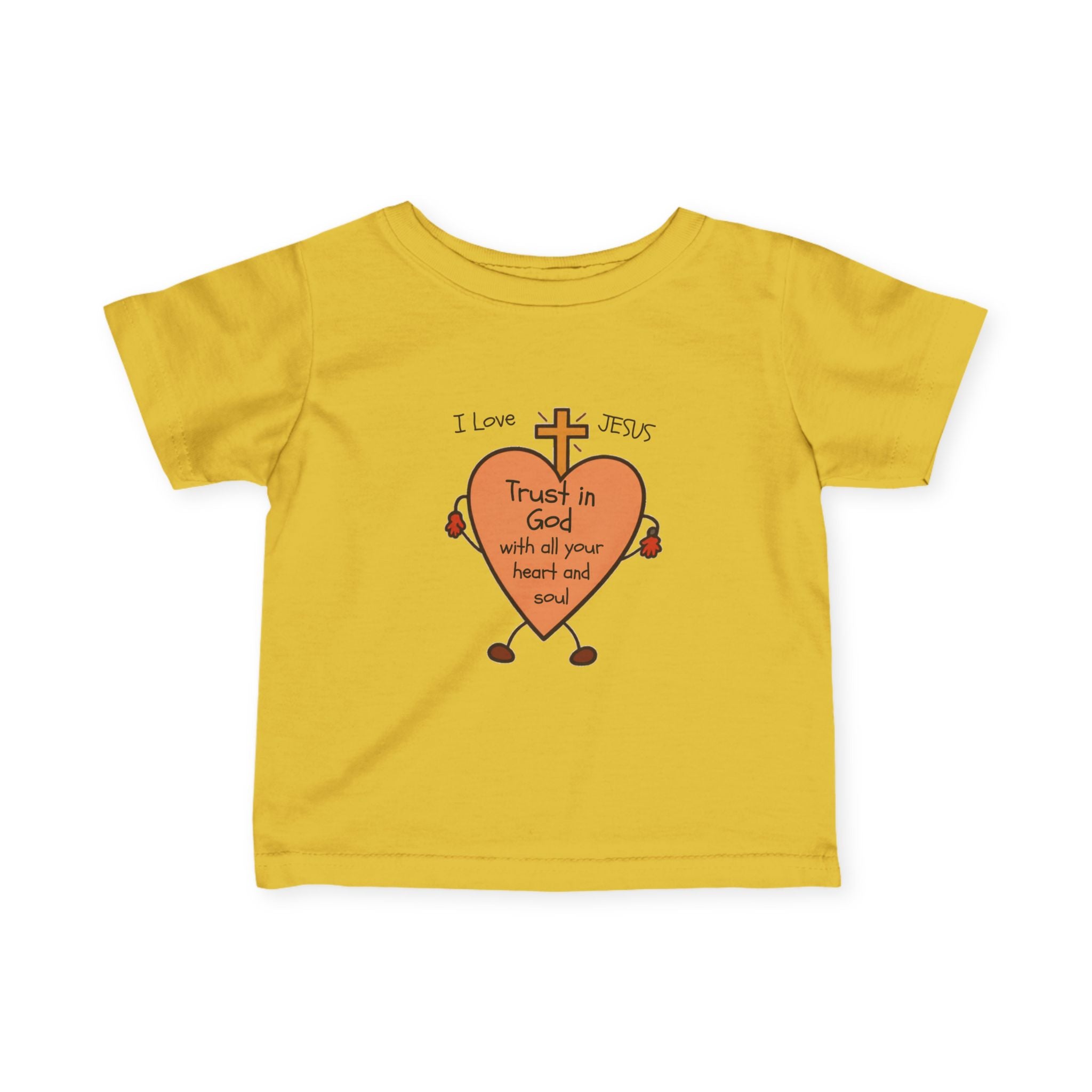 "Trust In God With All Your Heart and Soul" - Infant Tee