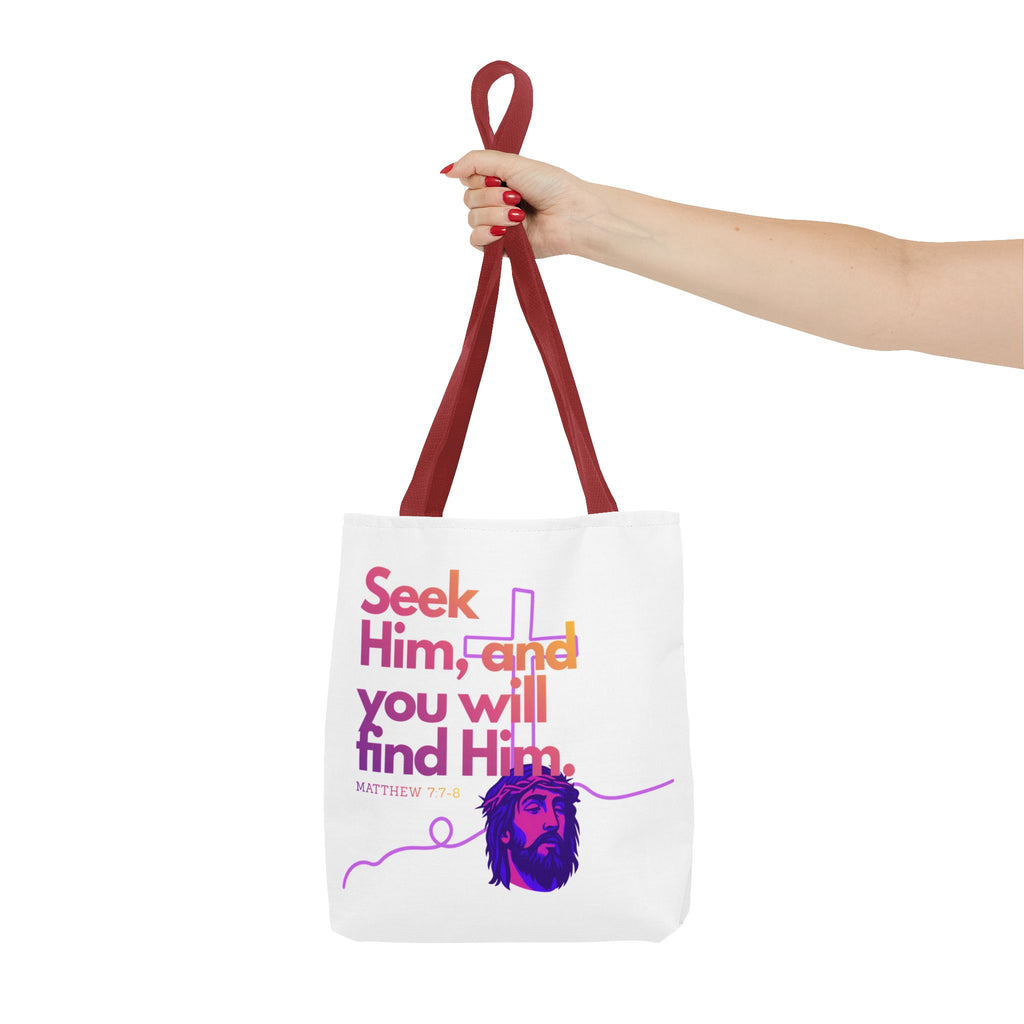 "Seek Him" Tote Bag