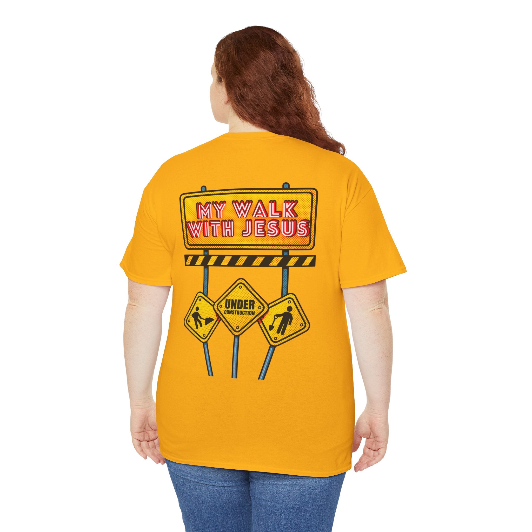 'Under Construction - My Walk With Jesus' - T-Shirt