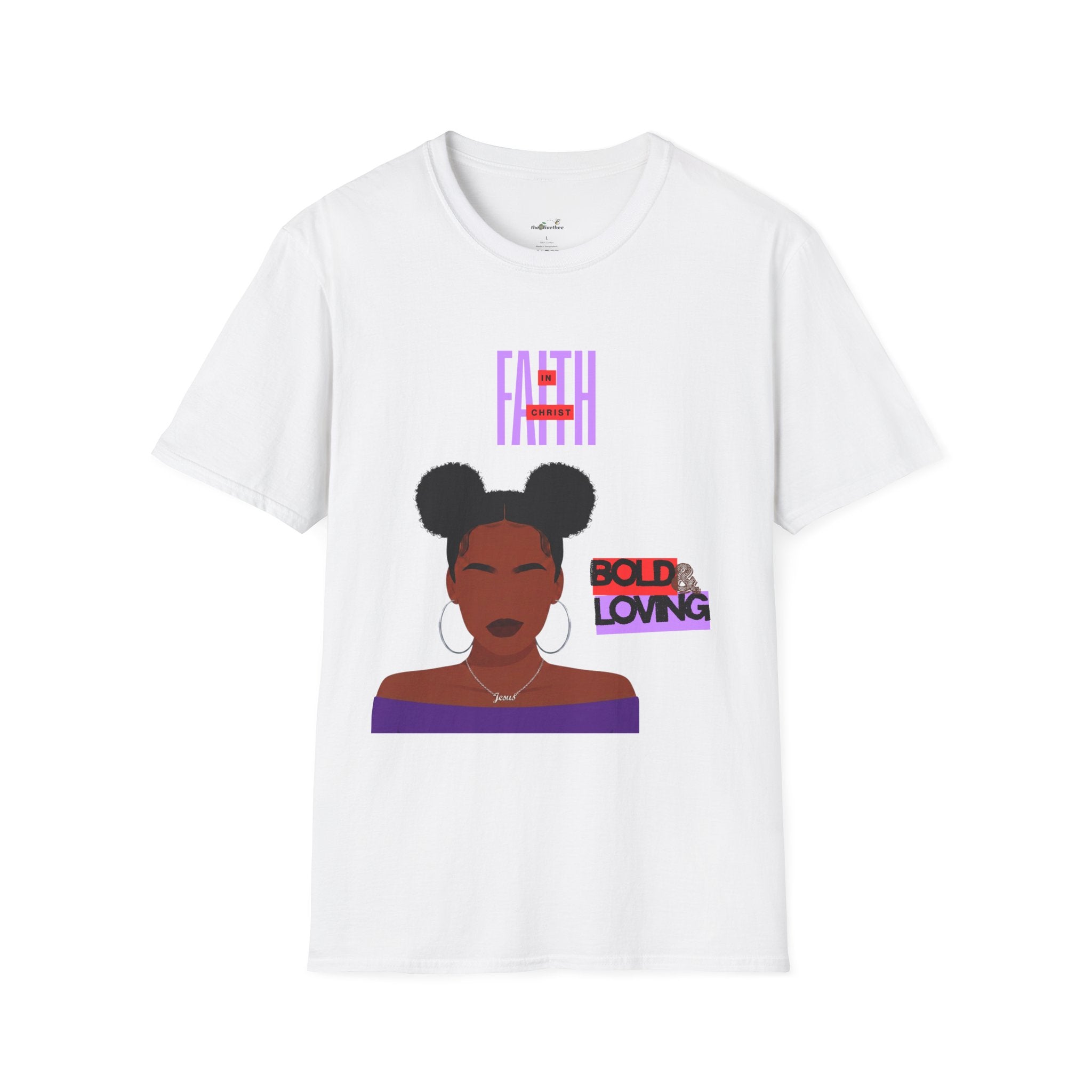 'Faith in Christ': Bold & Loving — Tee
