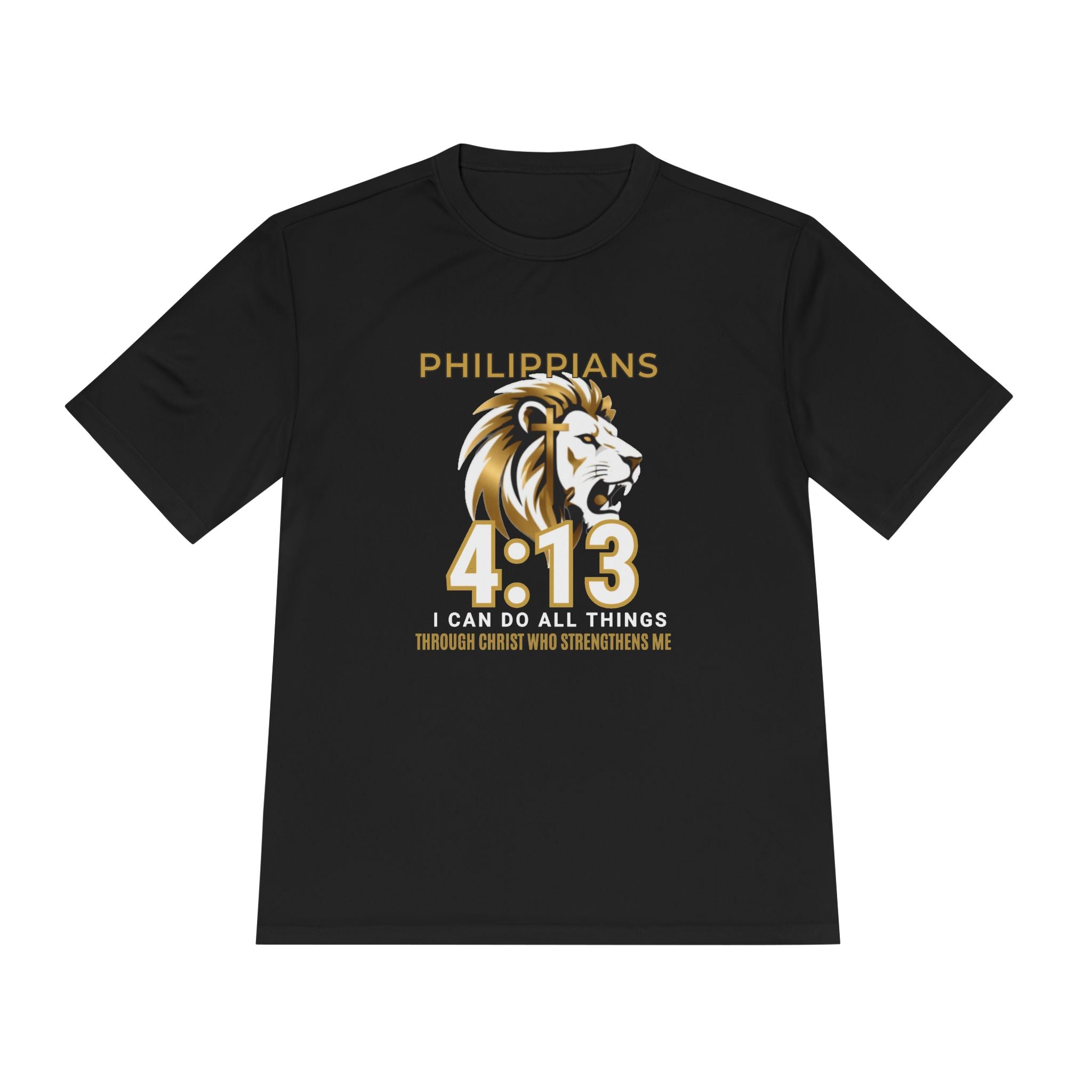 Philippians 4:13: "I Can Do All Things" — Moisture Wicking T-Shirt