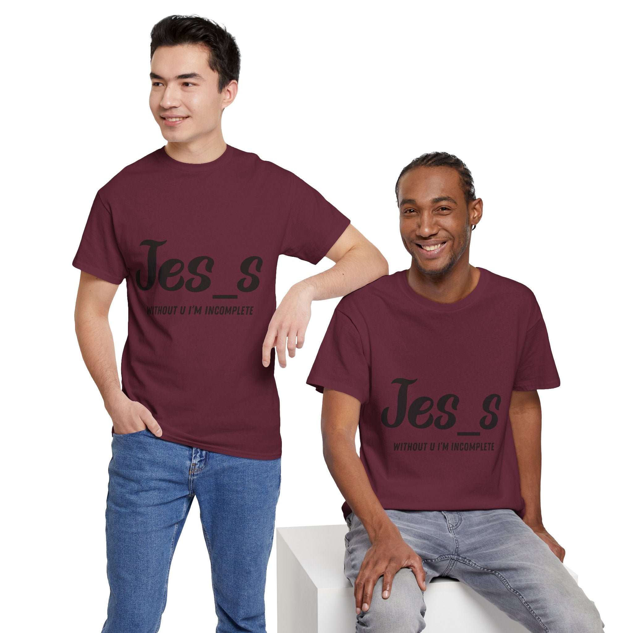 "Jes_s Without U I'm Incomplete" T-Shirt
