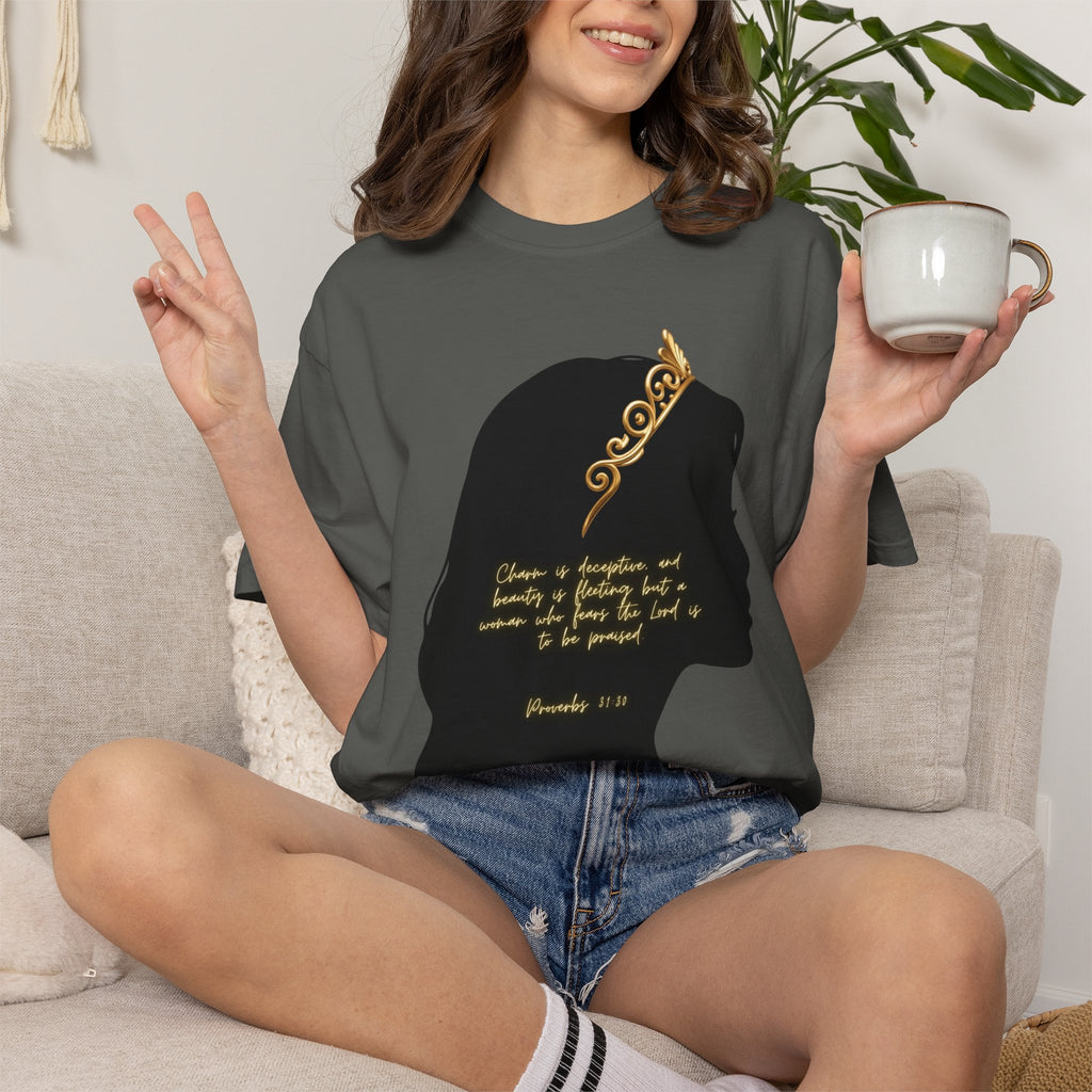 Proverbs 31:30 Gold Crown - T-Shirt