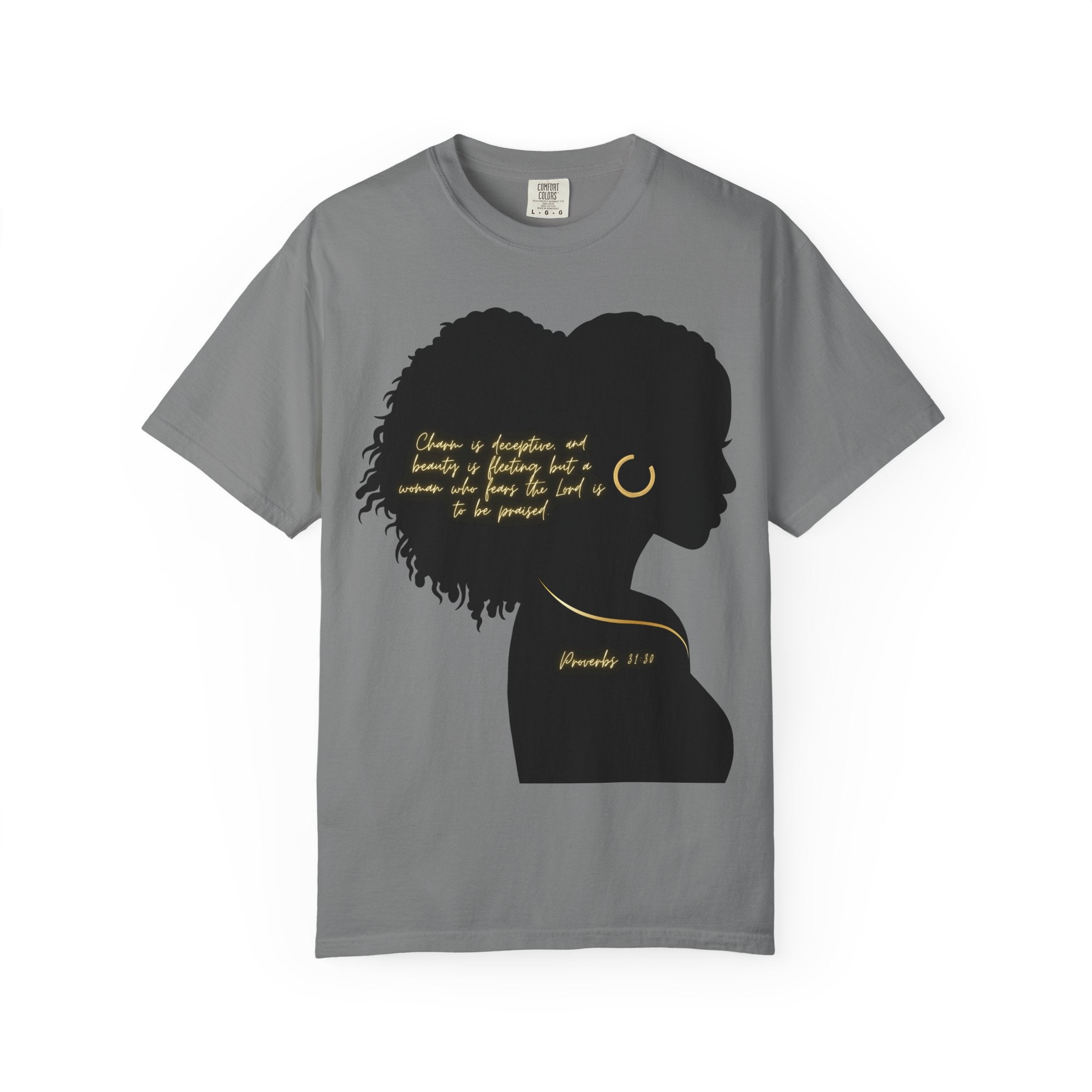 Proverbs 31:30 Gold Earring - T-Shirt