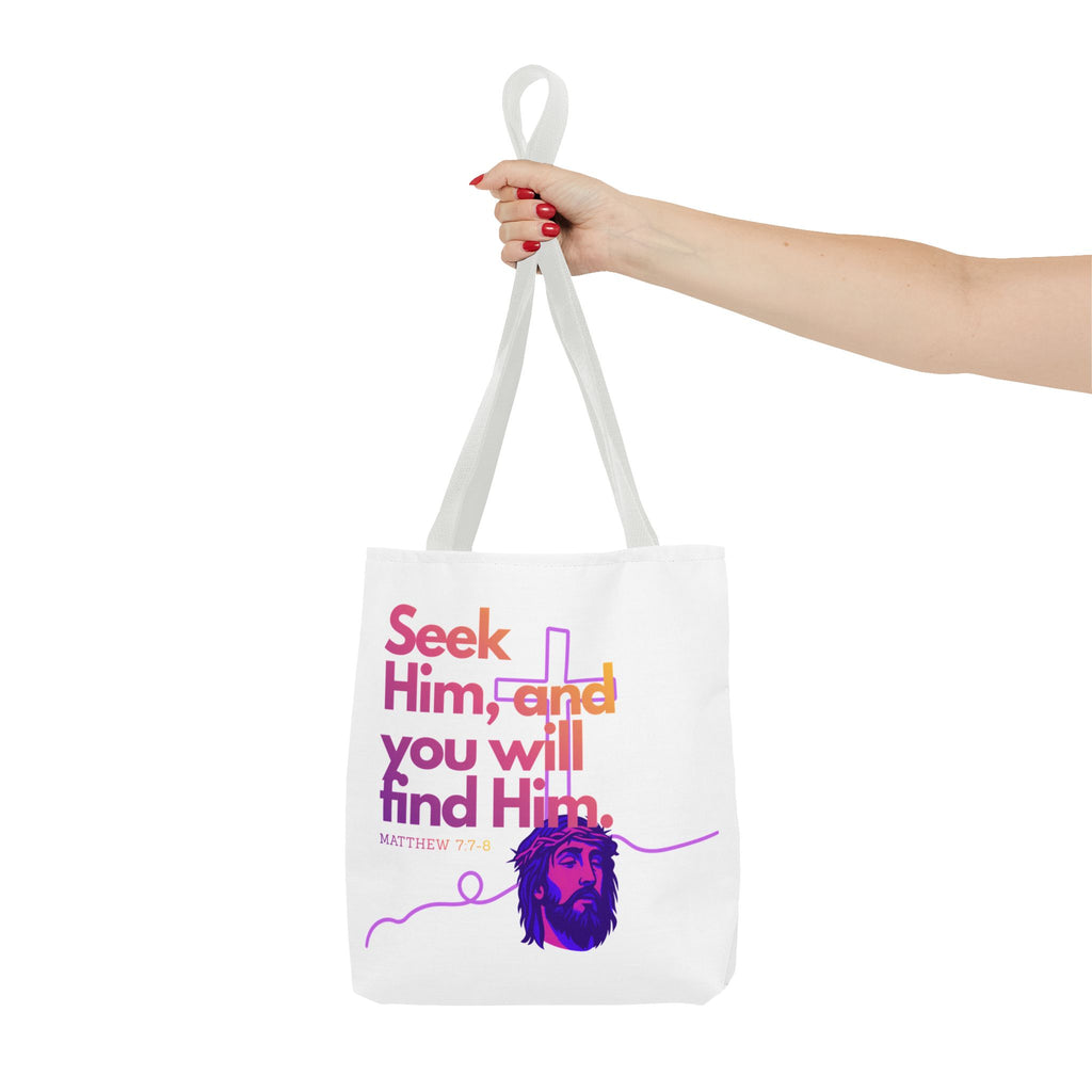 "Seek Him" Tote Bag