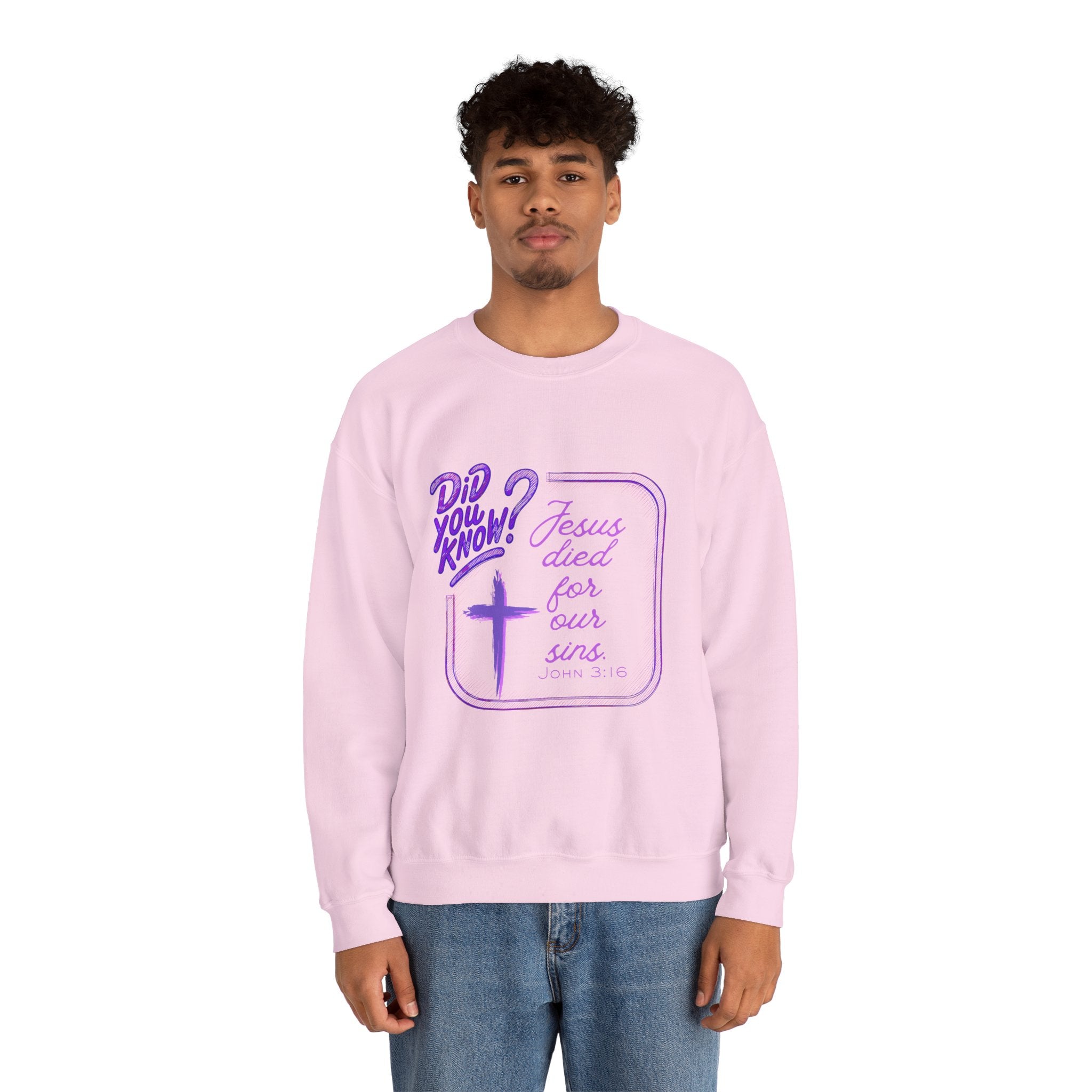 "Did You Know? Jesus Died For Our Sins" - Crewneck Sweatershirt