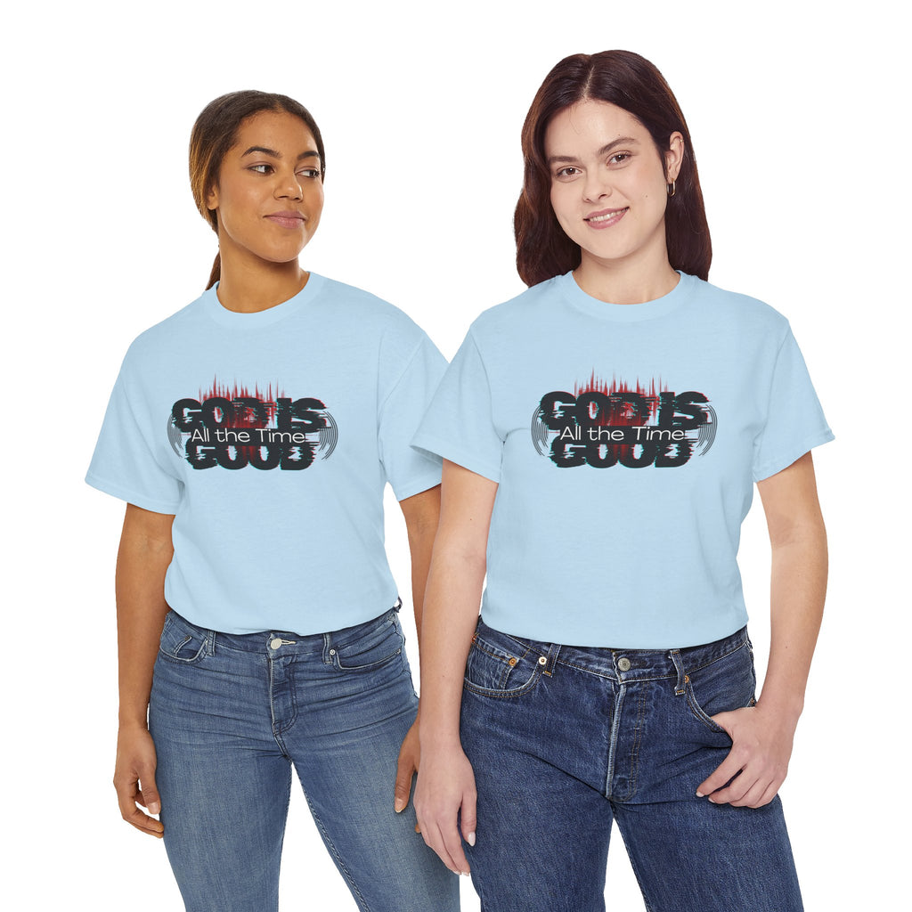 "God Is Good" — T-Shirt