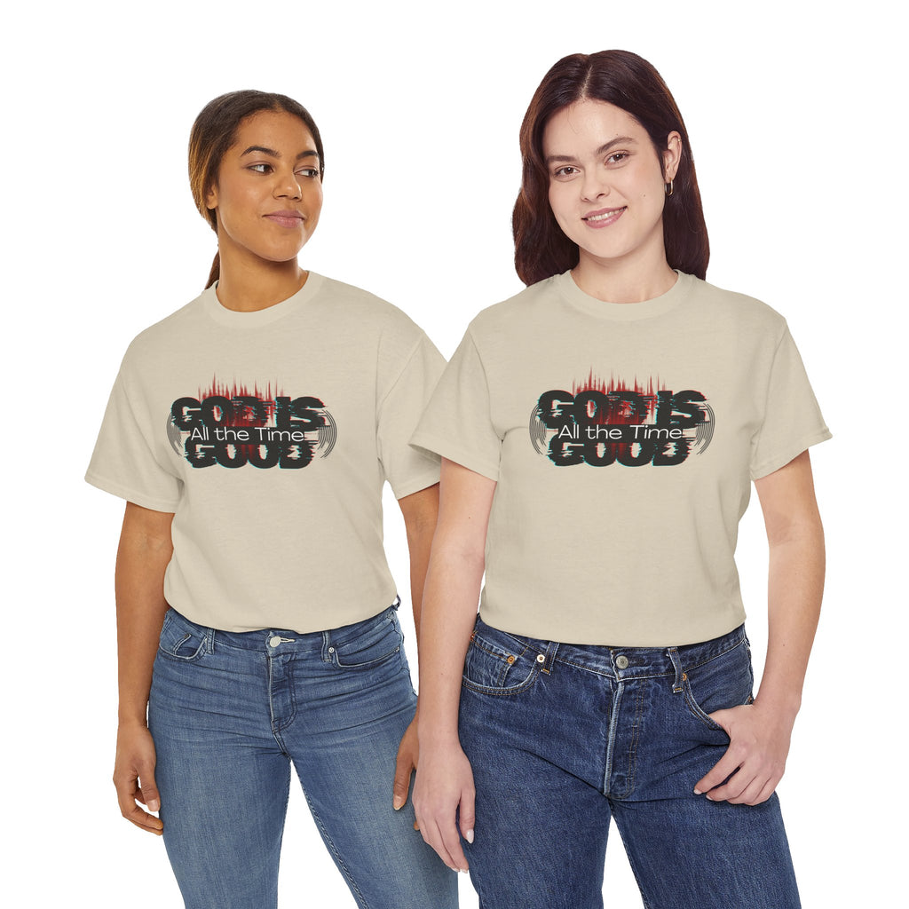 "God Is Good" — T-Shirt