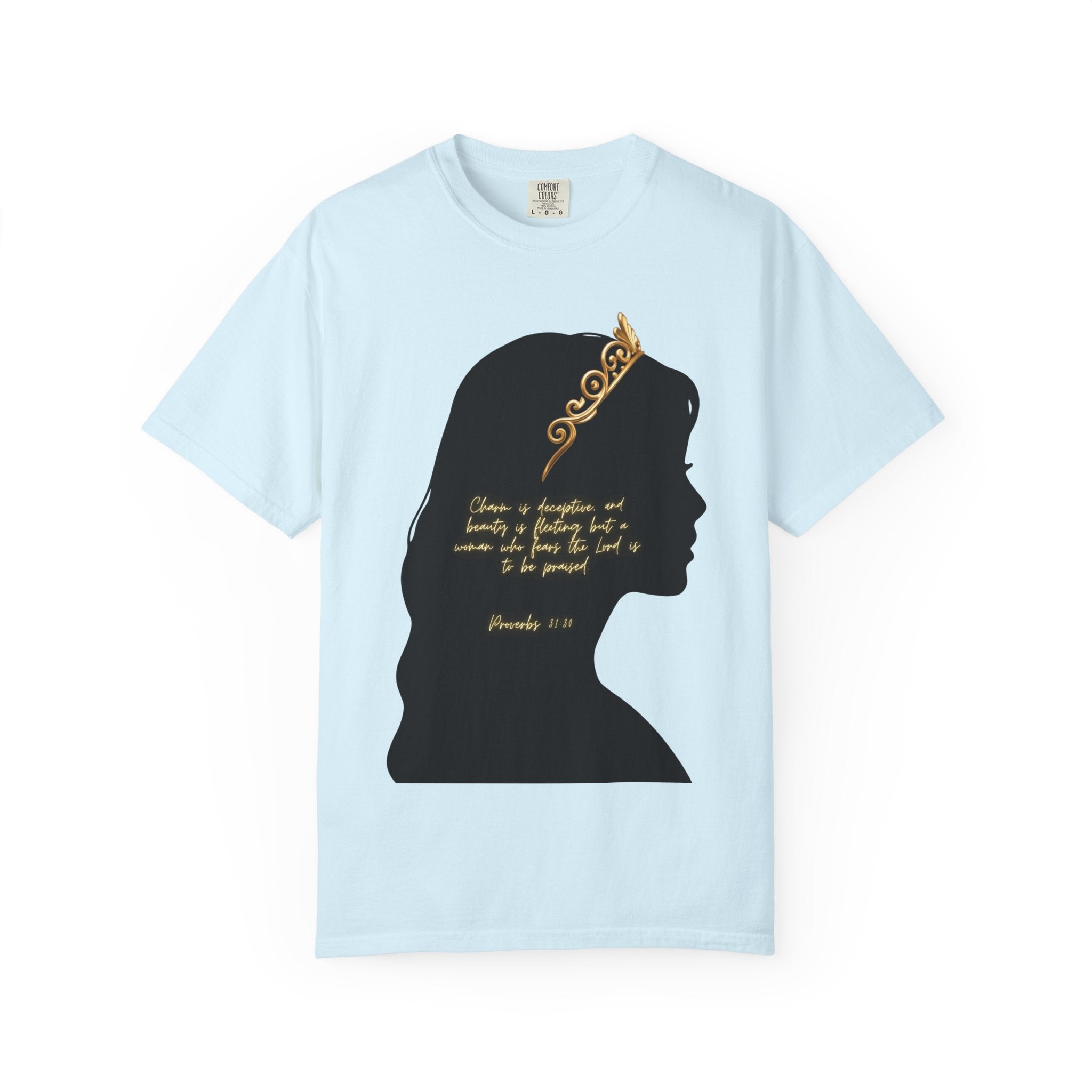 Proverbs 31:30 Gold Crown - T-Shirt