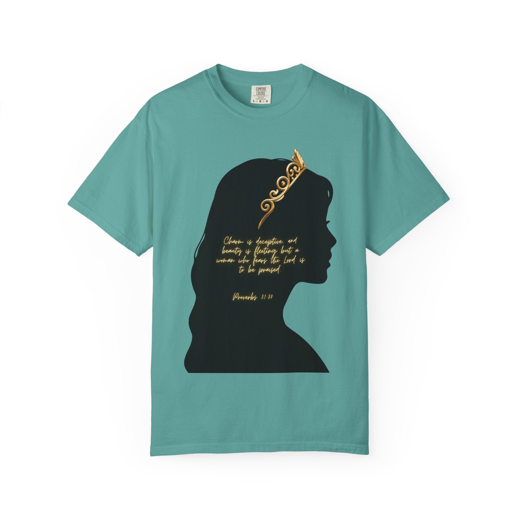 Proverbs 31:30 Gold Crown - T-Shirt