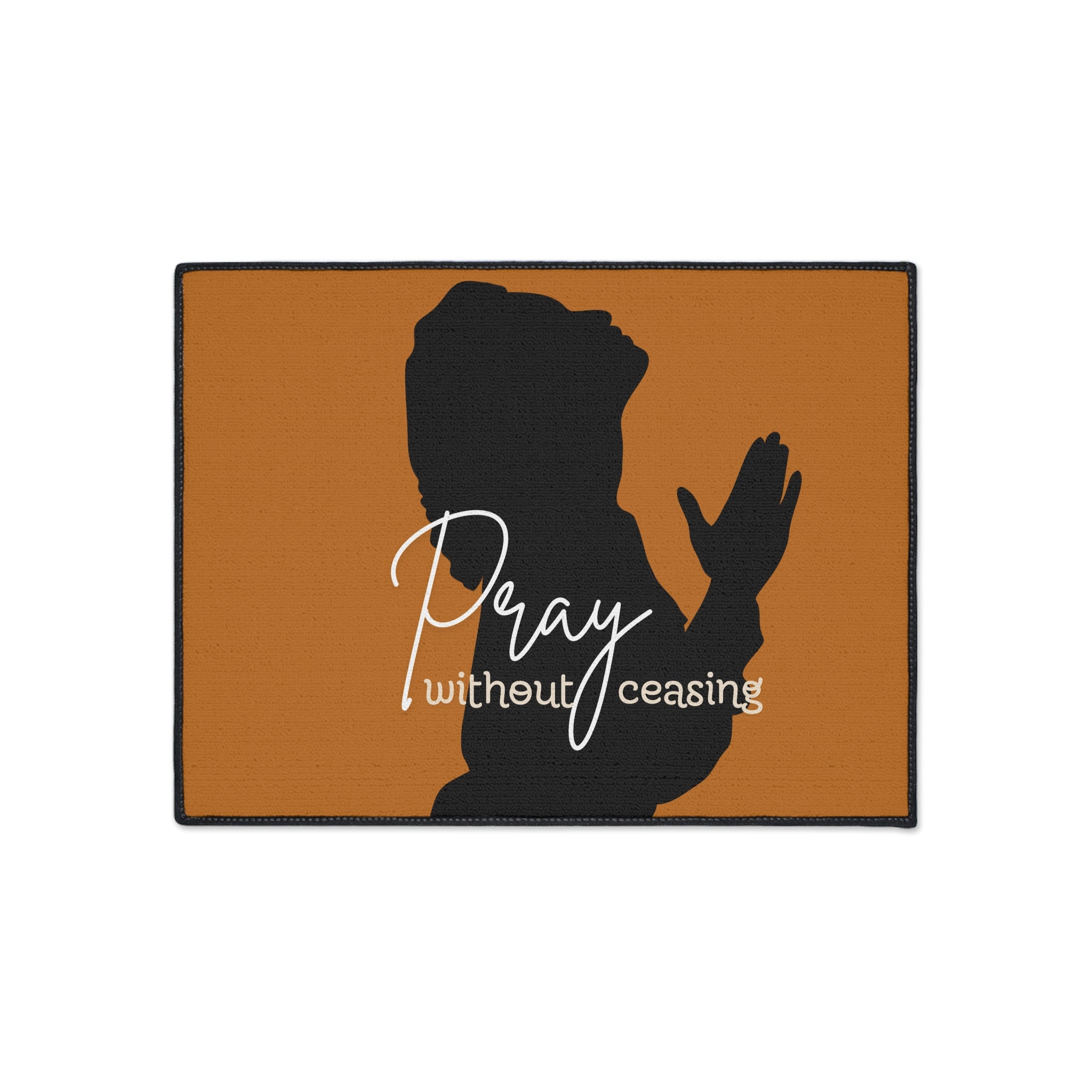 "Pray Without Ceasing"  —  Floor Mat (2 Types)