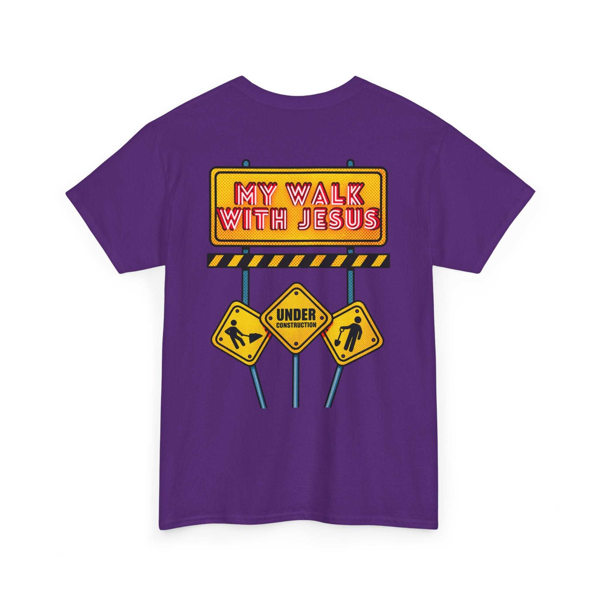 'Under Construction - My Walk With Jesus' - T-Shirt