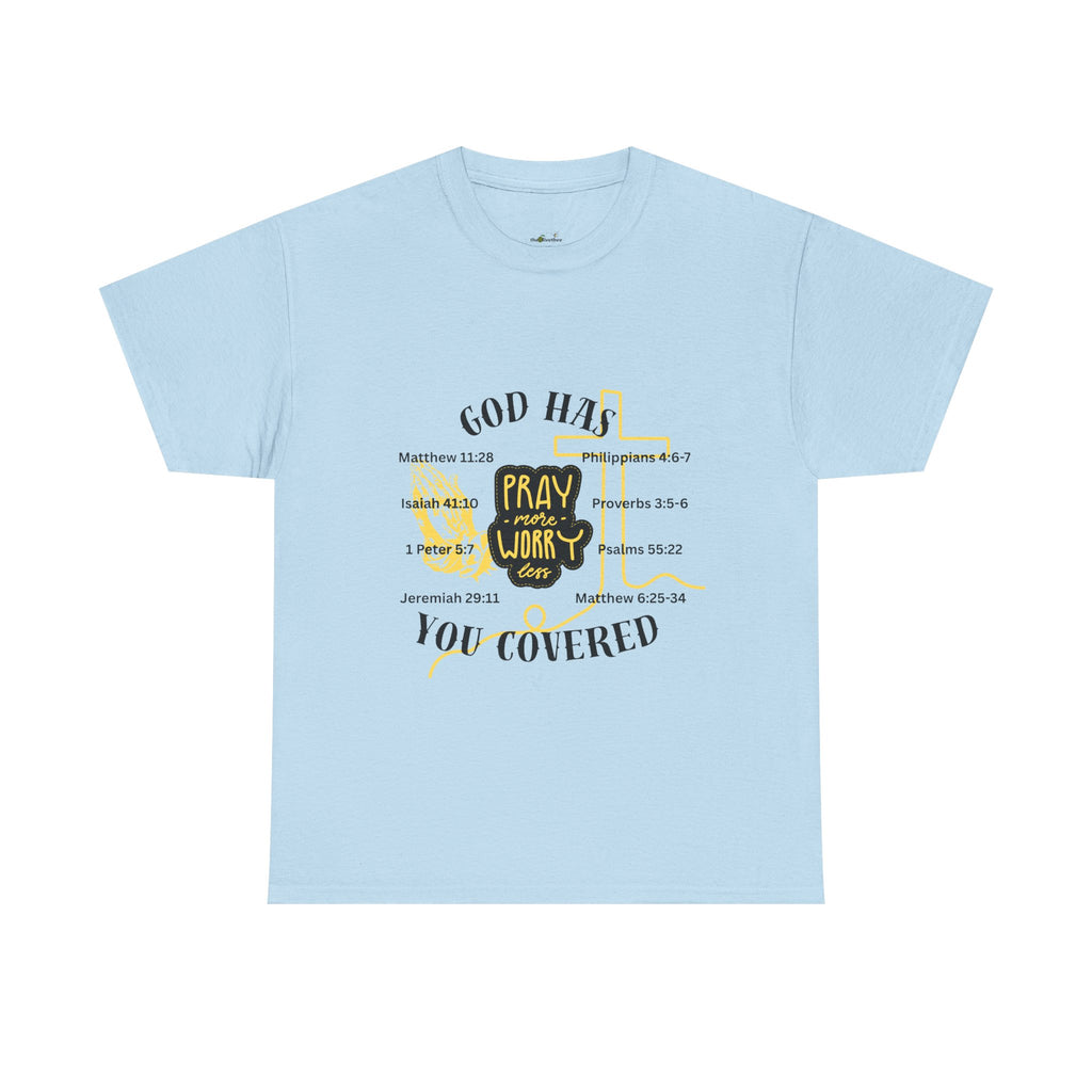 “Pray More, Worry Less” — T-Shirt