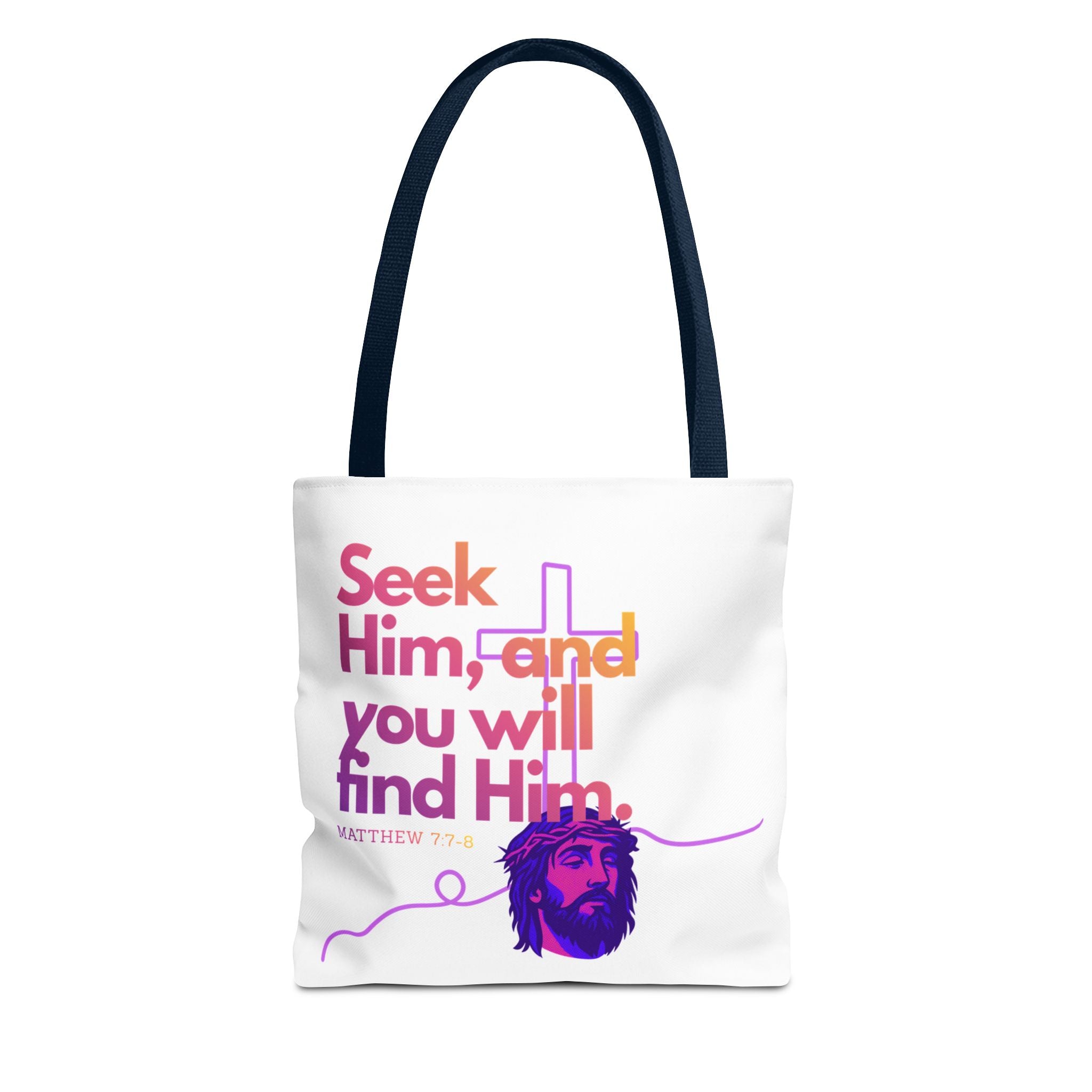 "Seek Him" Tote Bag