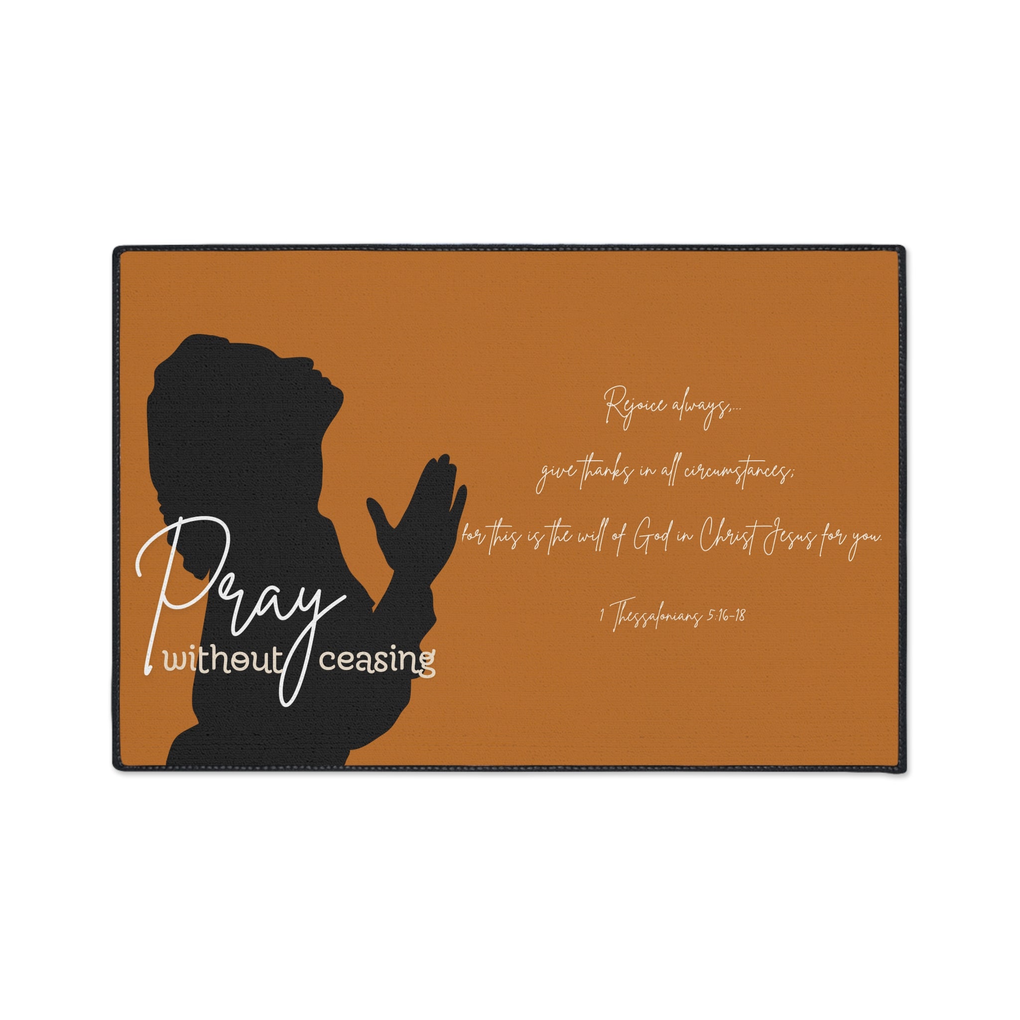 "Pray Without Ceasing"  —  Floor Mat (2 Types)