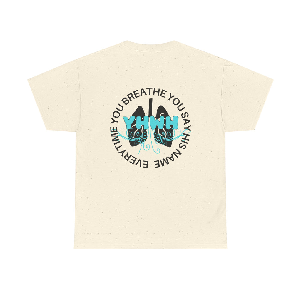 'Inhale/Exhale YHWH'  — T-Shirt
