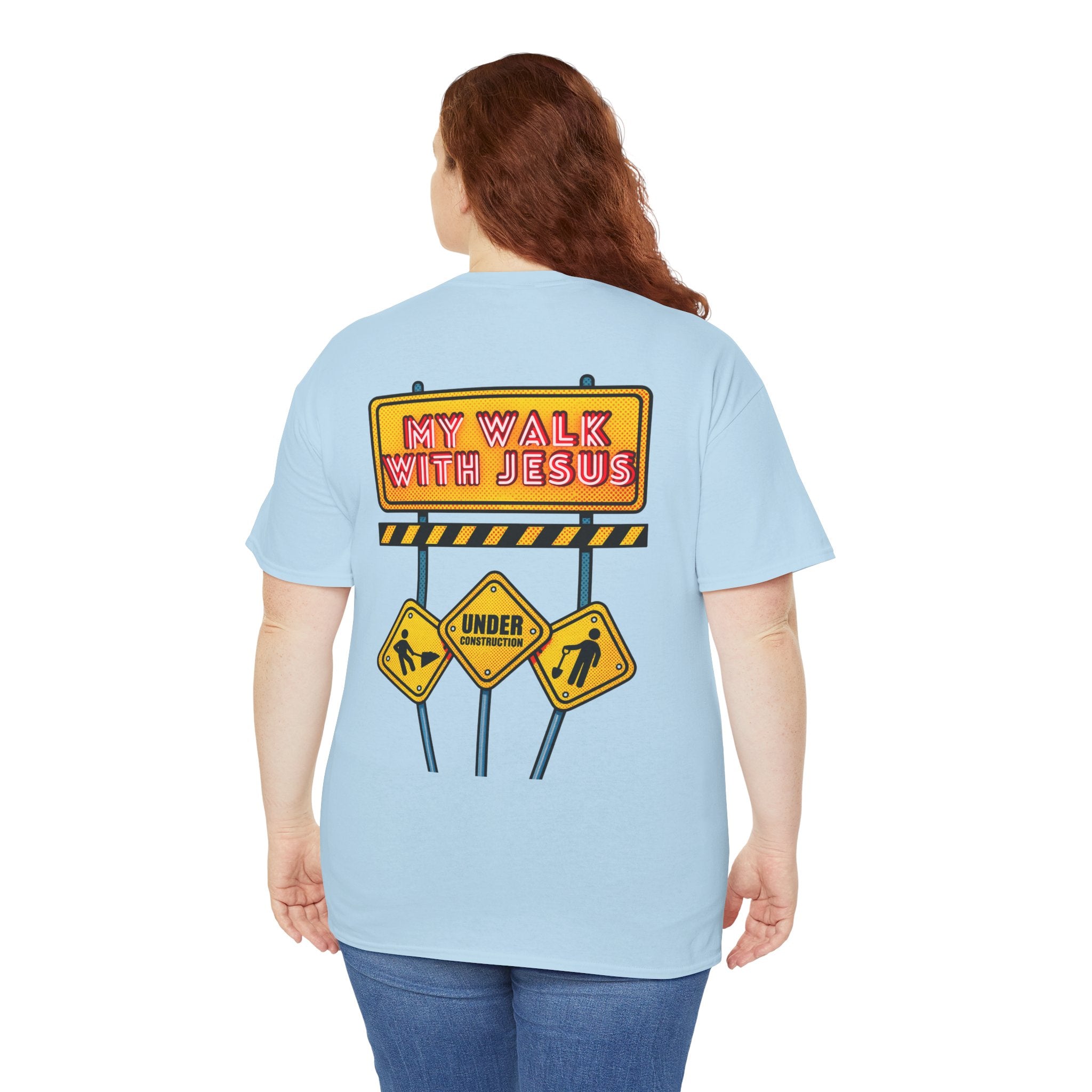 'Under Construction - My Walk With Jesus' - T-Shirt