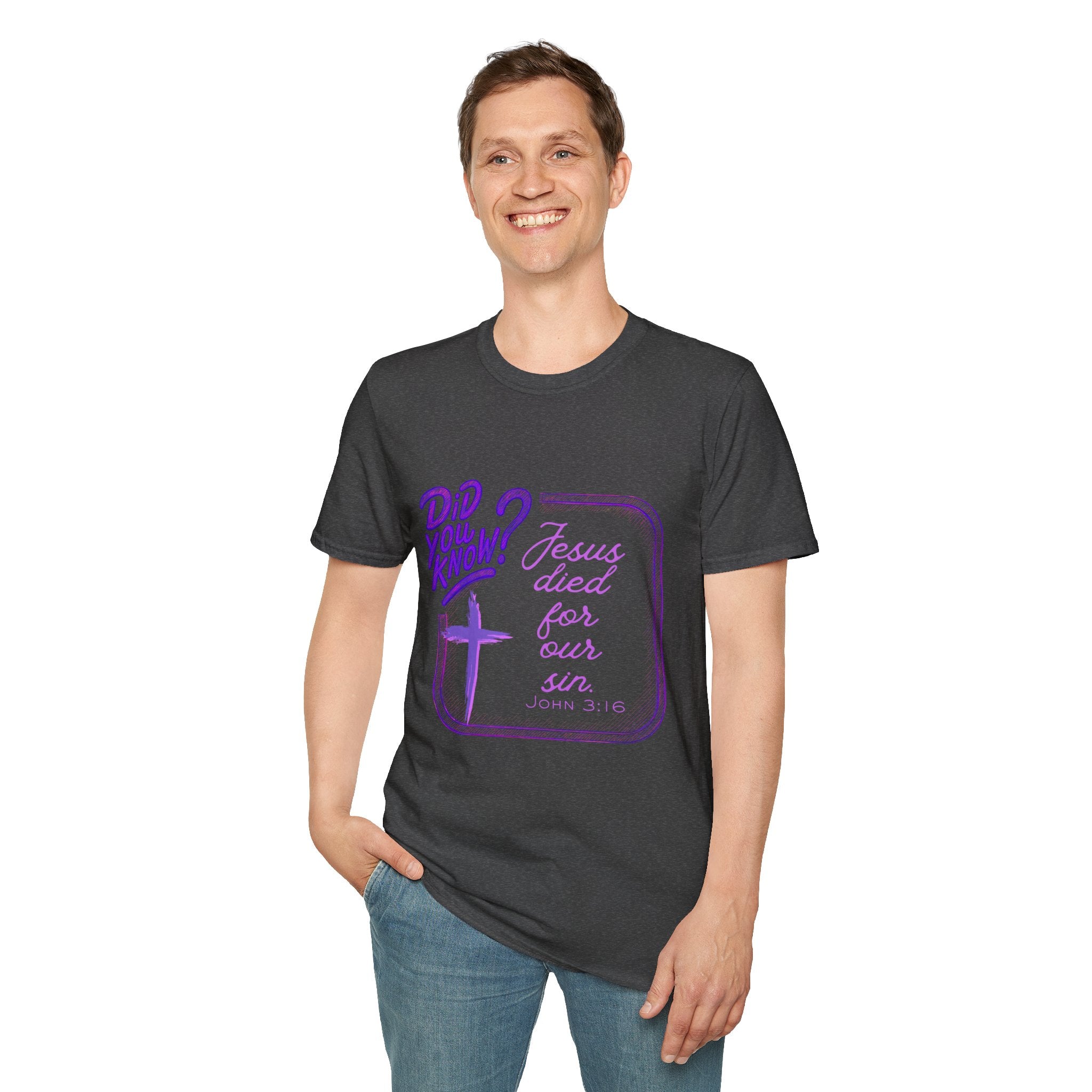 "Did You Know? Jesus Died For Our Sins" - T‑Shirt