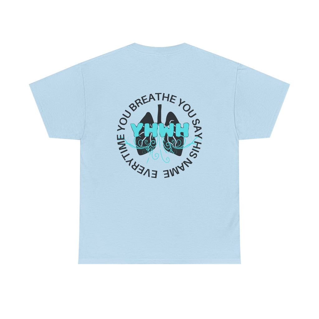 'Inhale/Exhale YHWH'  — T-Shirt