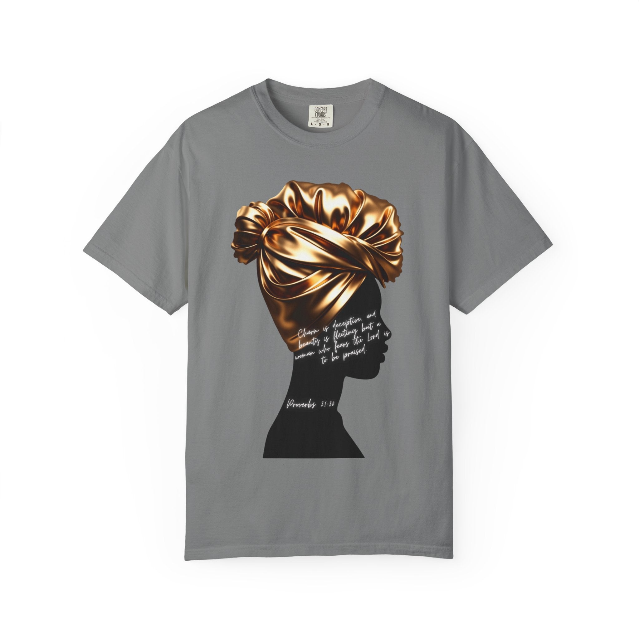Proverbs 31:30 Gold Headwrap- T-Shirt