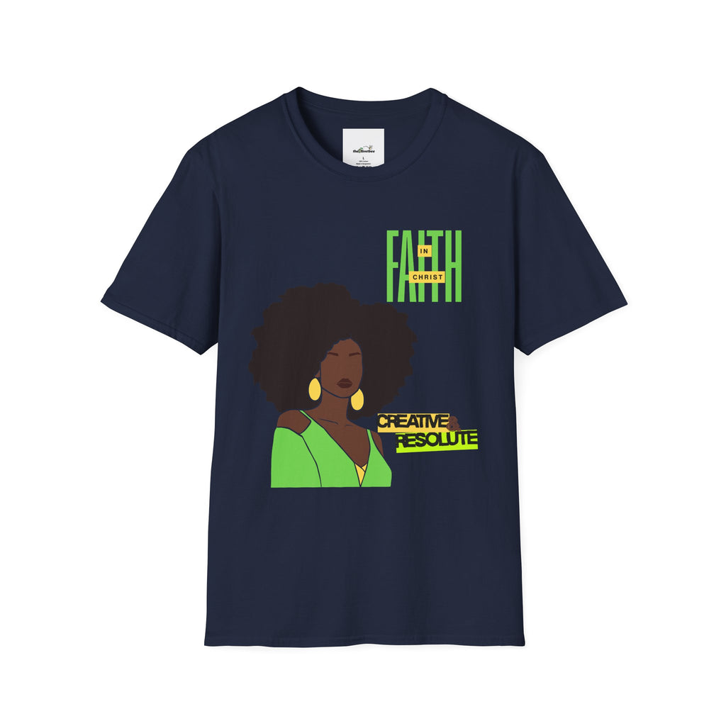 'Faith in Christ': Creative & Resolute — Tee