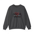 "God Is Good" – Crewneck Sweatshirt