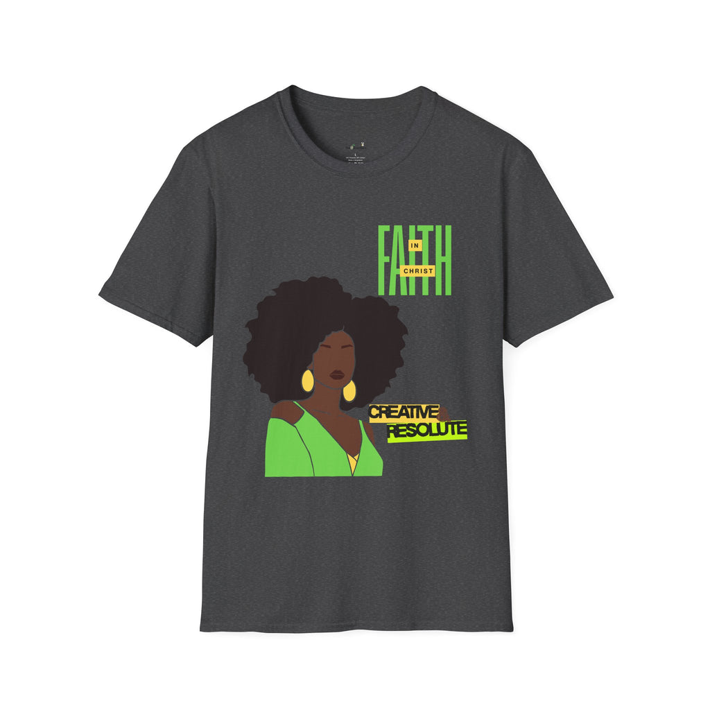 'Faith in Christ': Creative & Resolute — Tee
