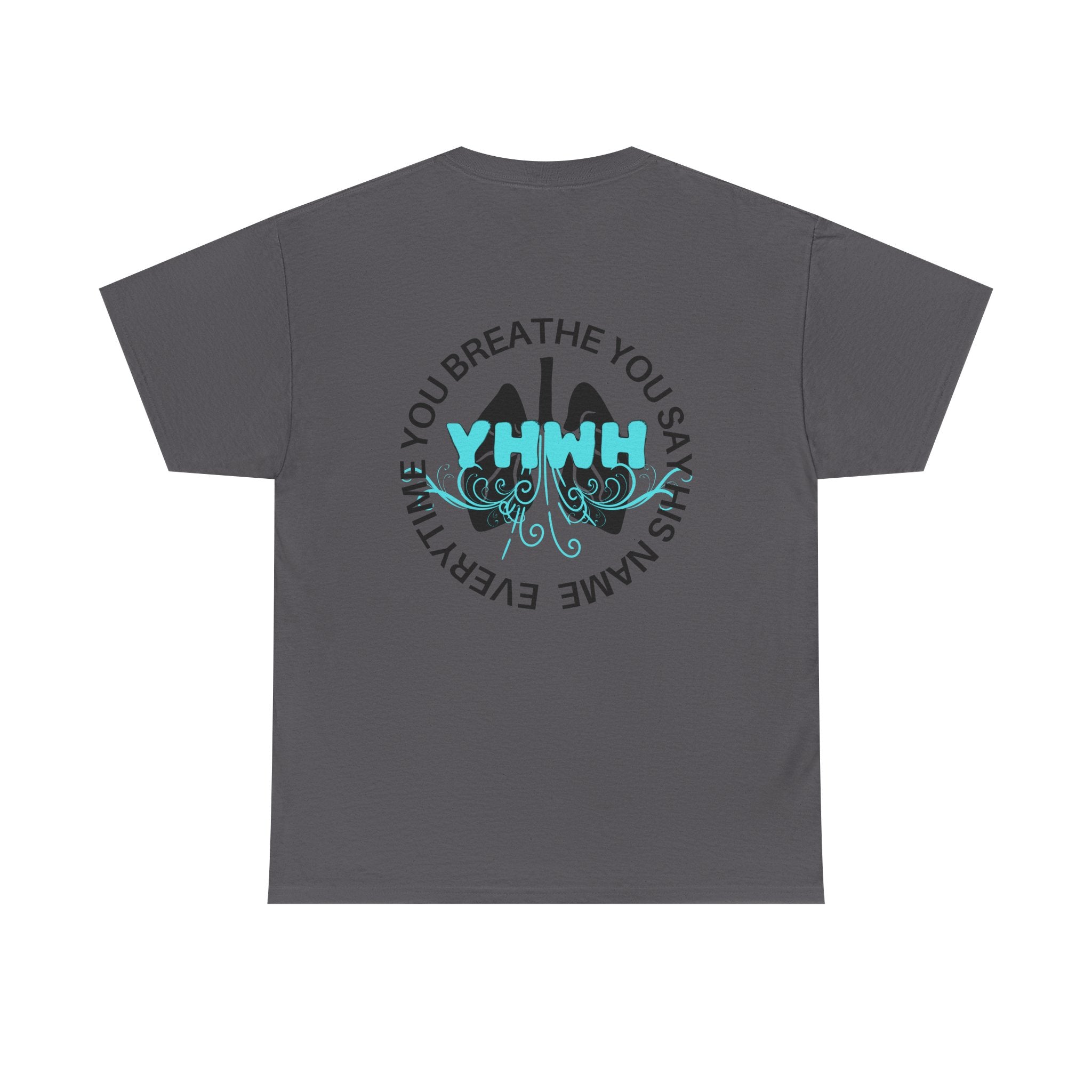 'Inhale/Exhale YHWH'  — T-Shirt