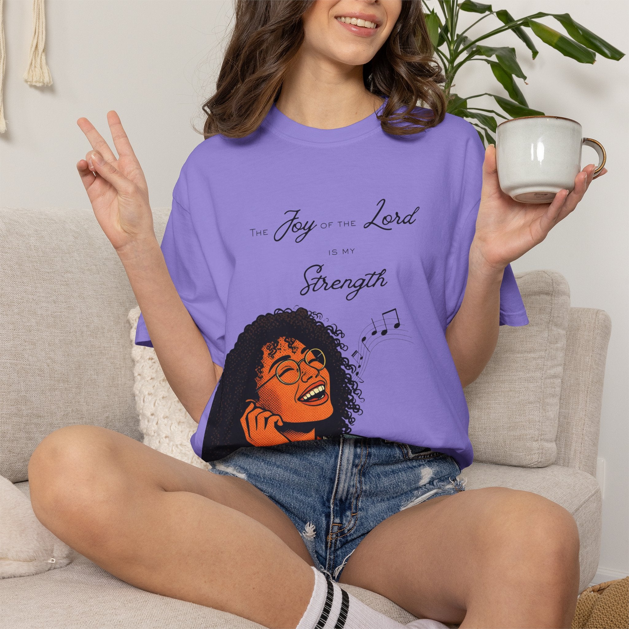 “The Joy Of The Lord Is My Strength” — T-Shirt