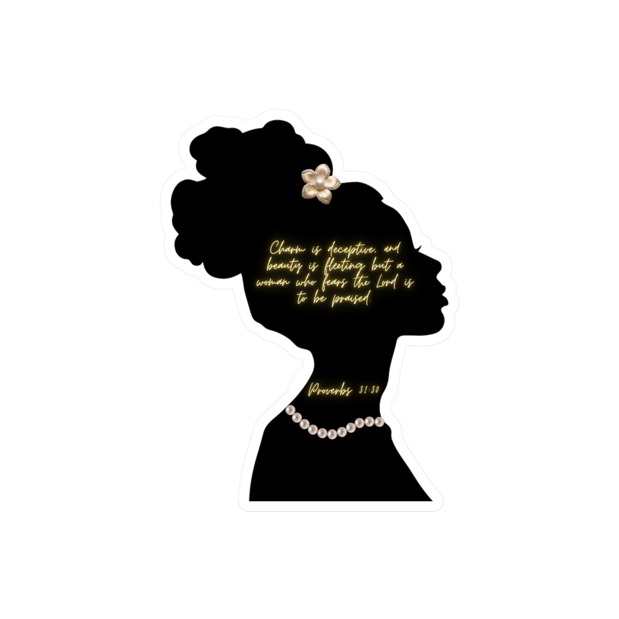 Proverbs 31:30: Pearls— Sticker