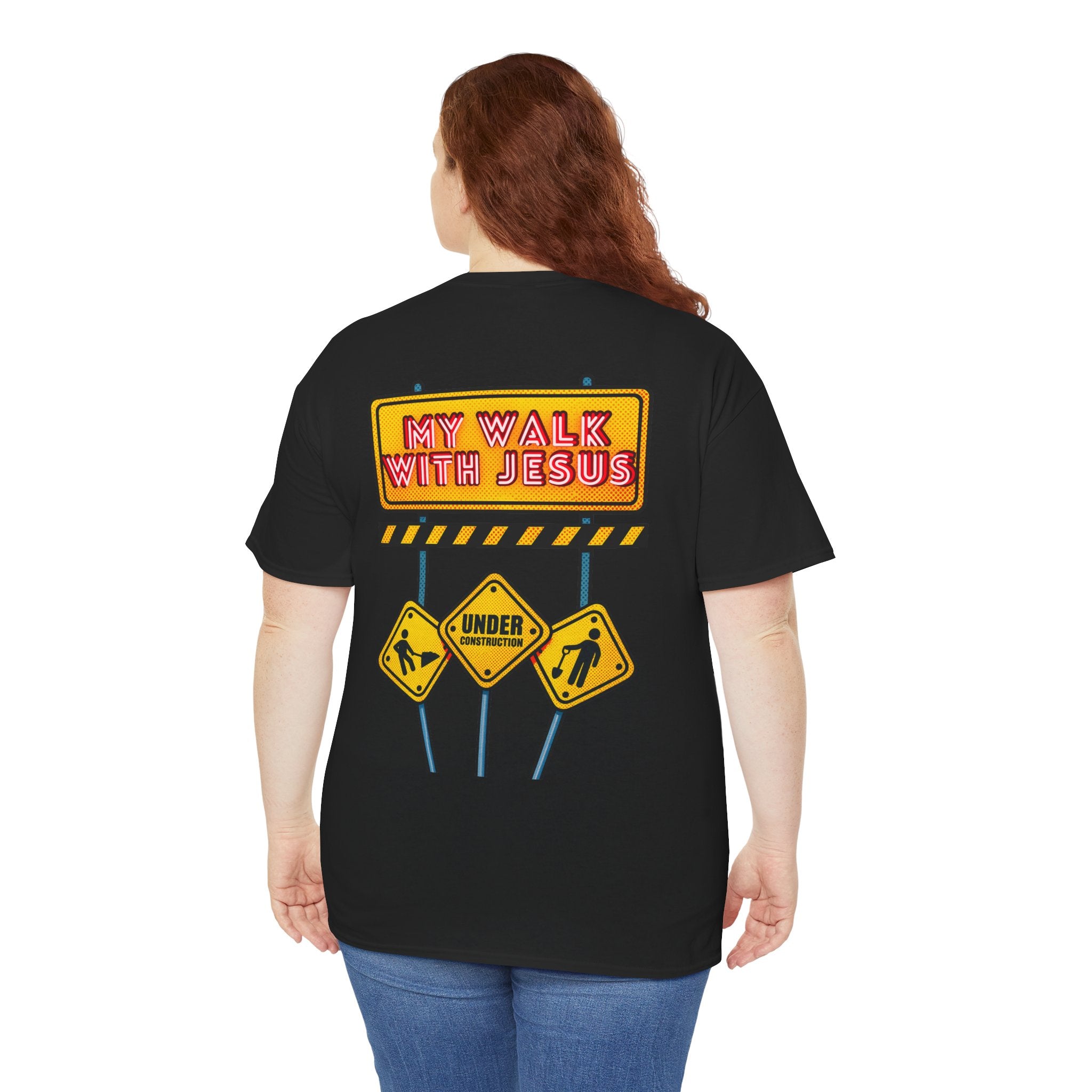 'Under Construction - My Walk With Jesus' - T-Shirt