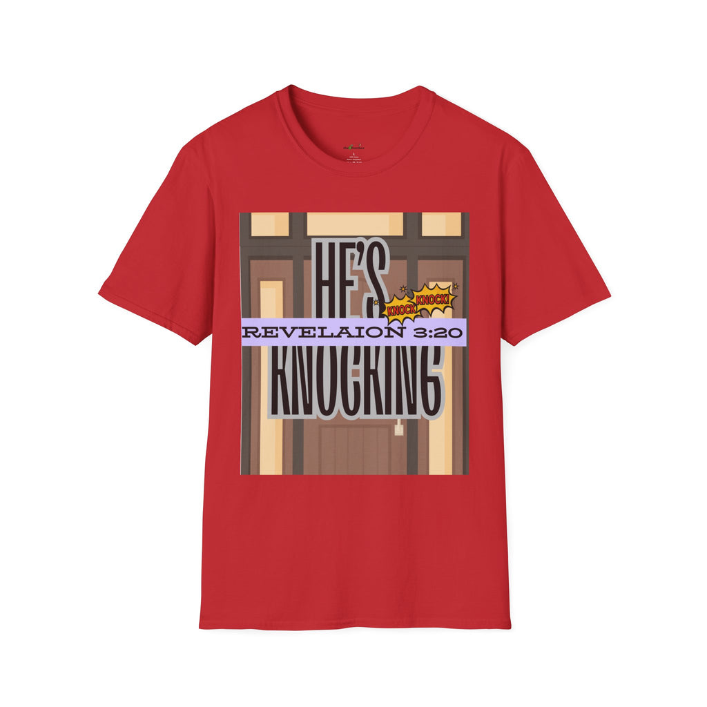 “He’s Knocking” Revelation 3:20 — Graphic T‑Shirt