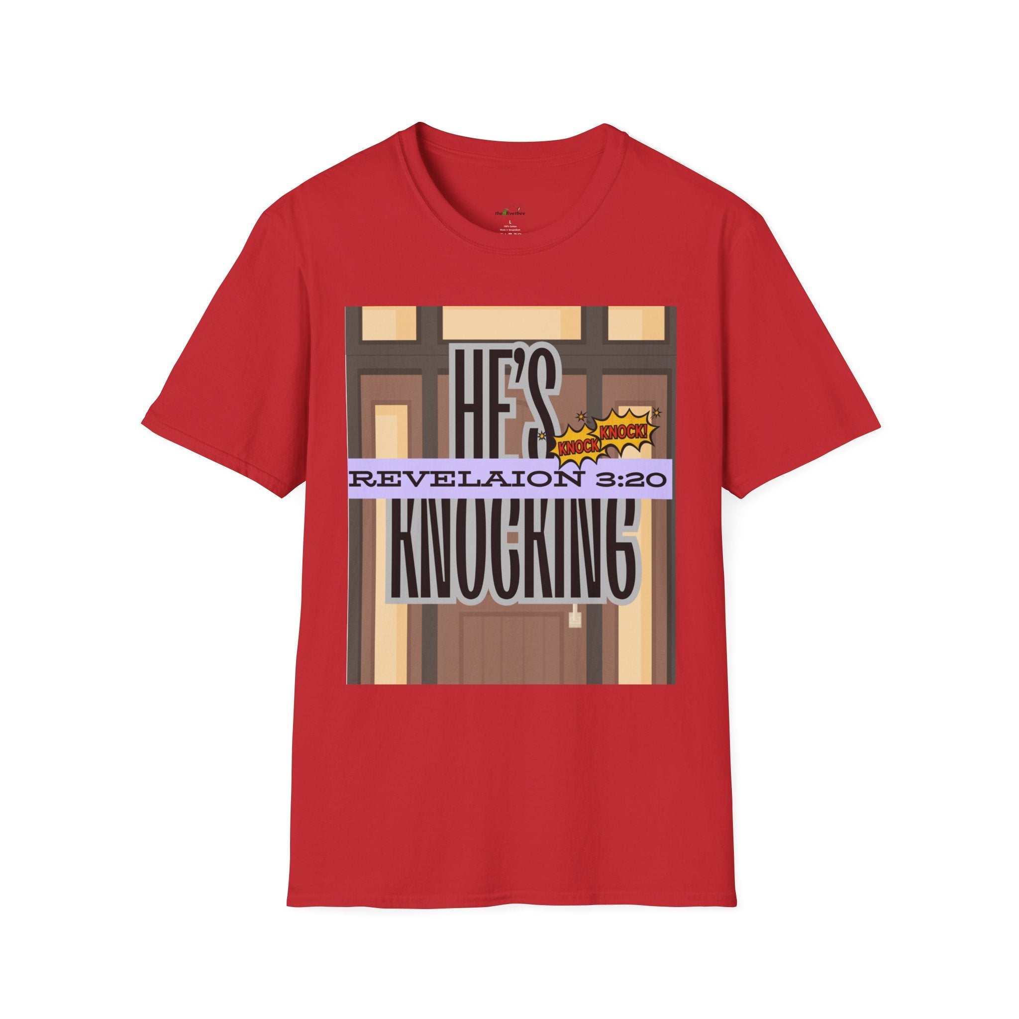 “He’s Knocking” Revelation 3:20 — Graphic T‑Shirt