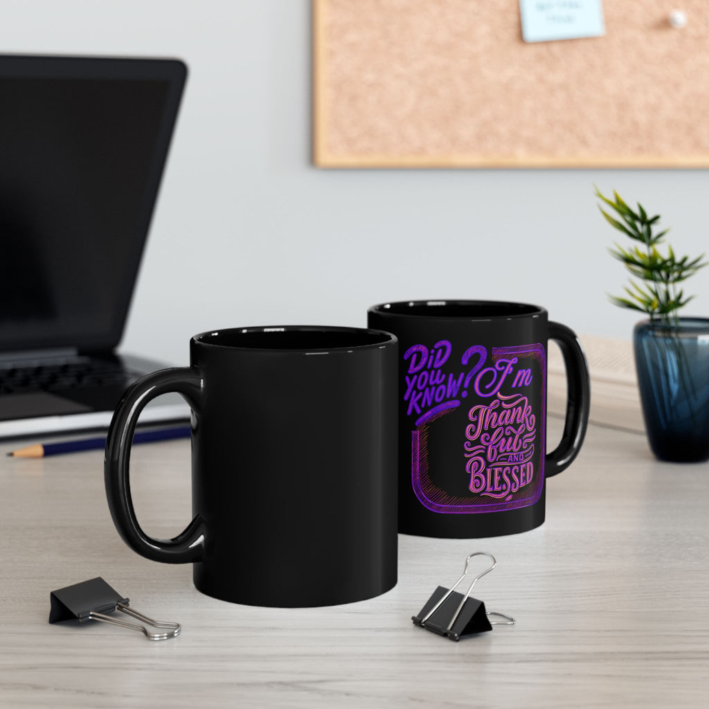 'I'm Thankful and Blessed' Mug  (11oz, 15oz)