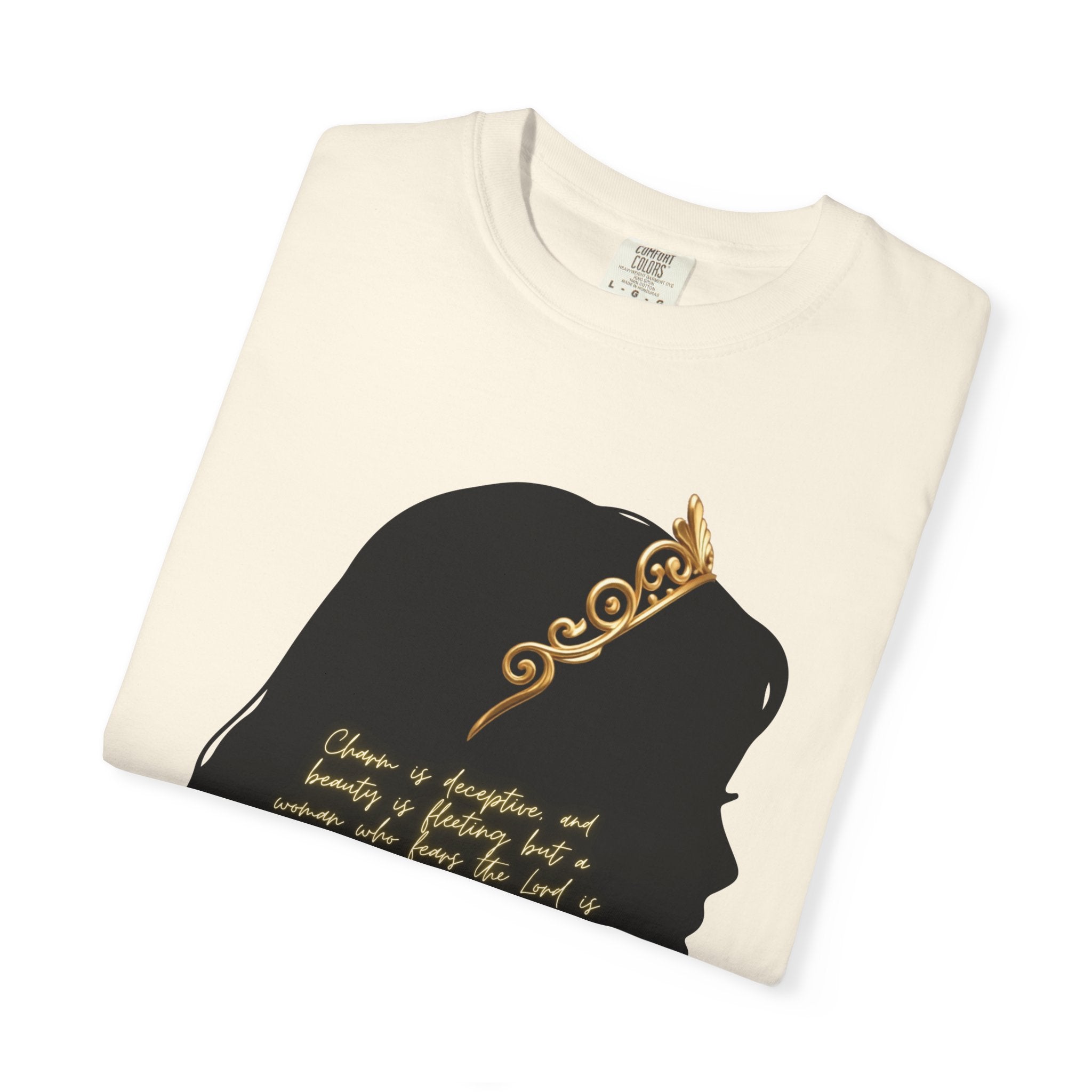 Proverbs 31:30 Gold Crown - T-Shirt