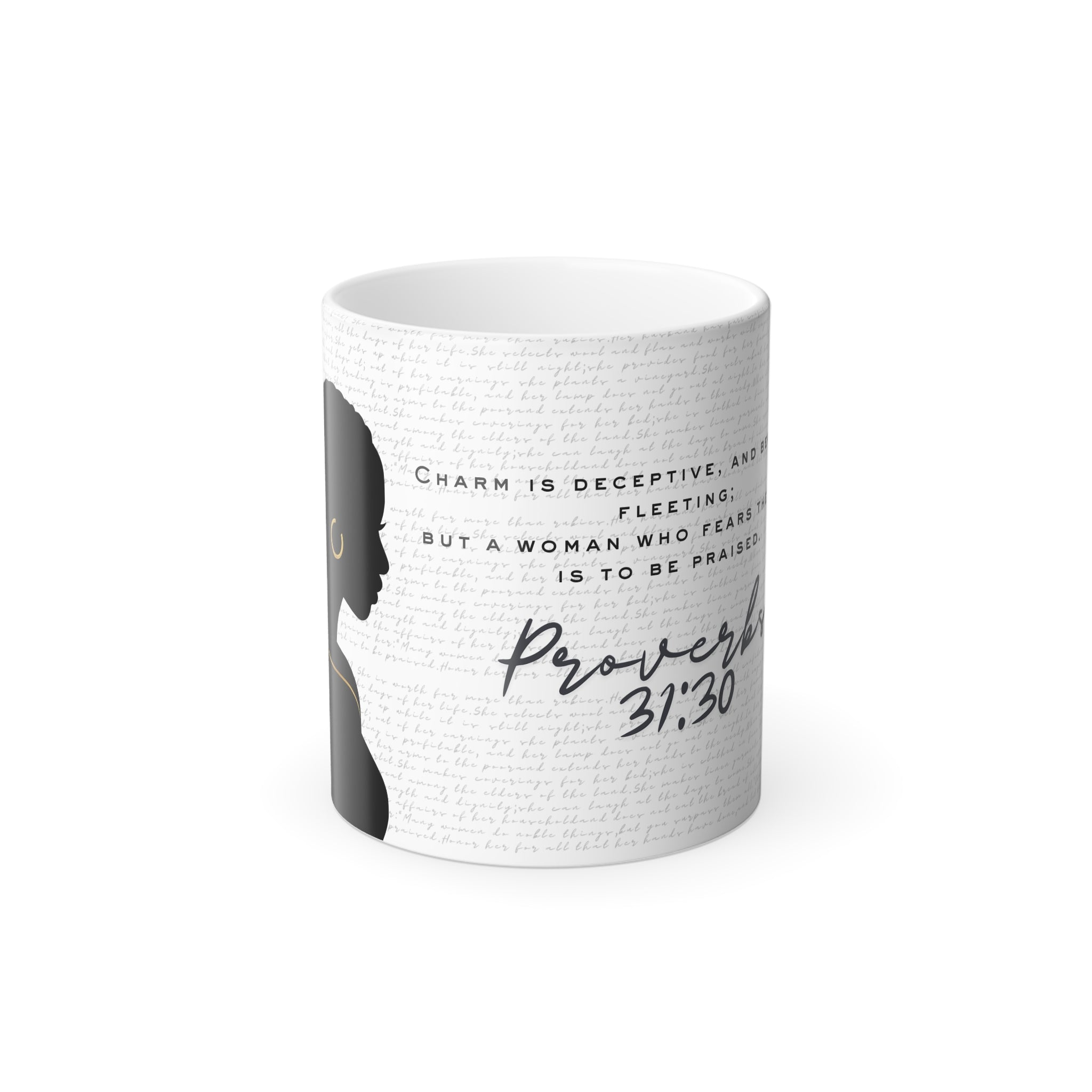 Proverbs 31:30: Gold Earring - Color Morphing Mug (11oz)