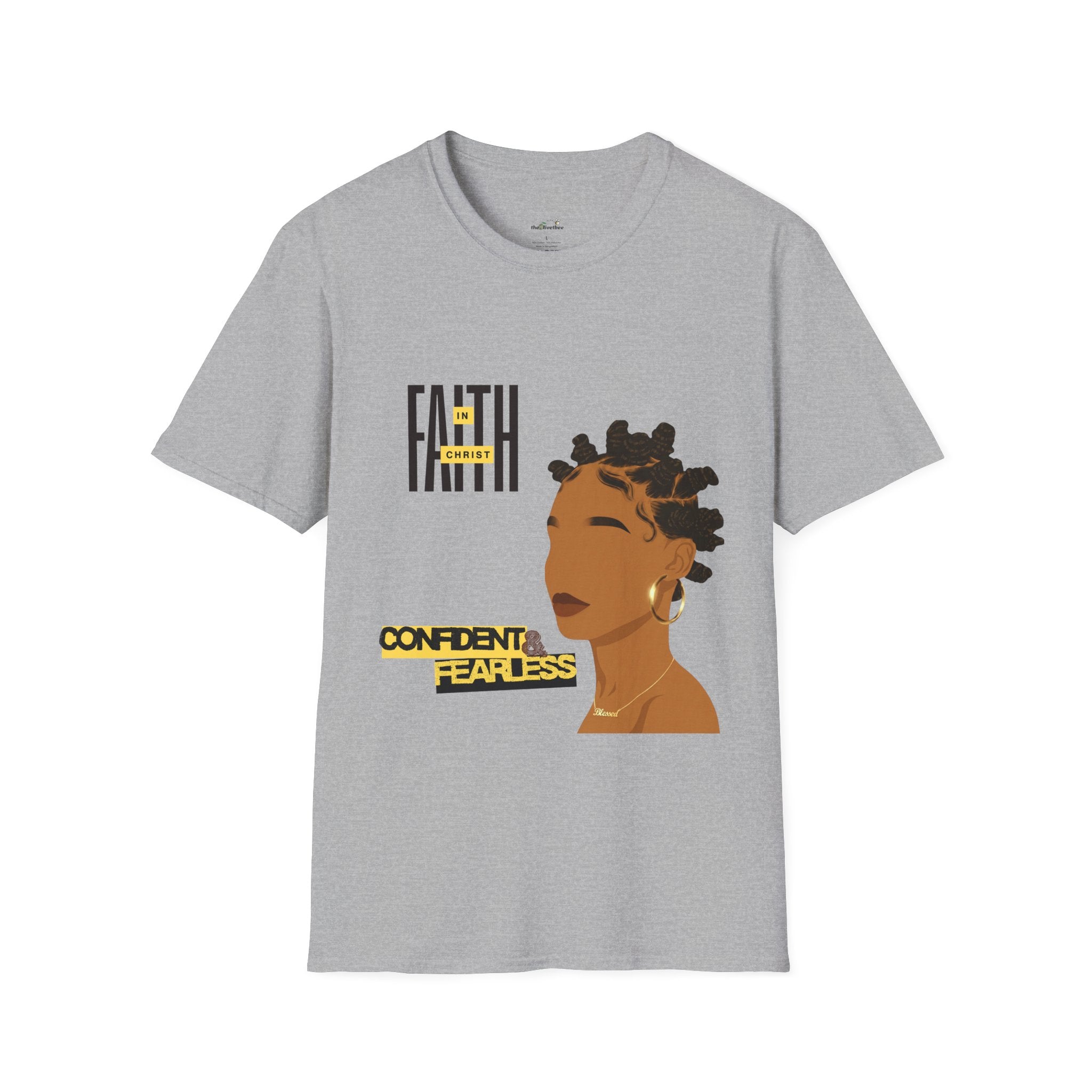 'Faith in Christ': Confident & Fearless — Tee