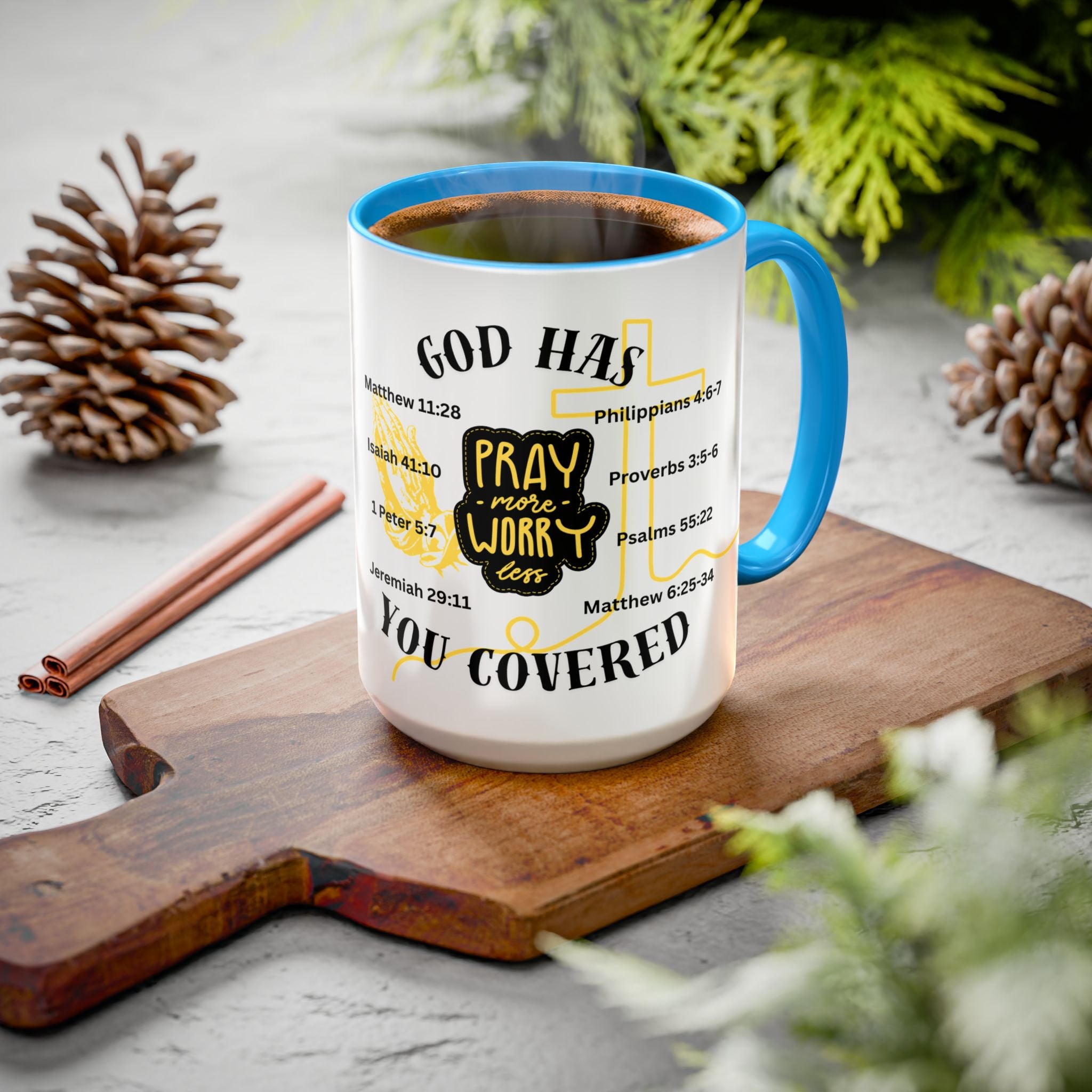 "Pray More, Worry Less" Mug  (11oz/15oz)