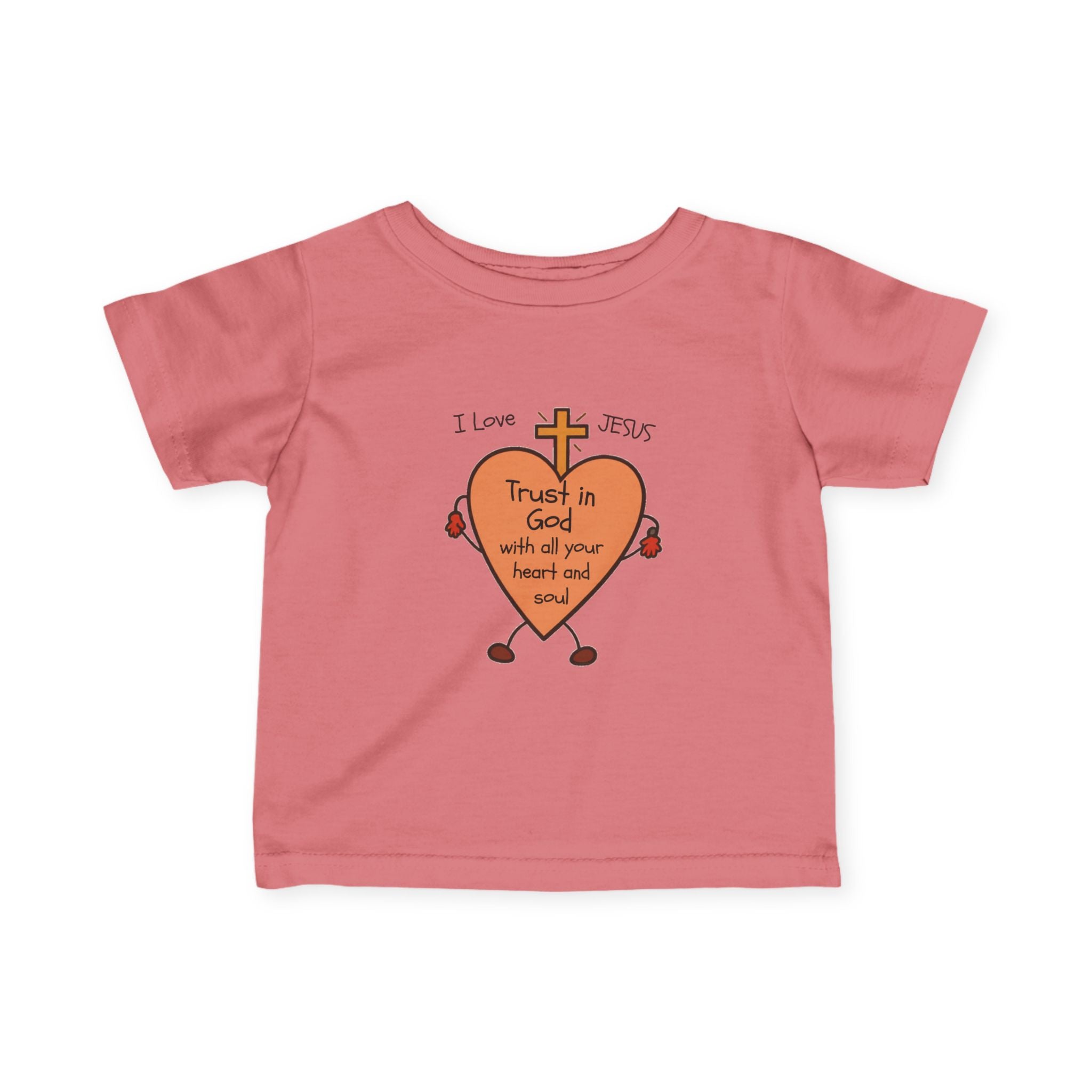 "Trust In God With All Your Heart and Soul" - Infant Tee