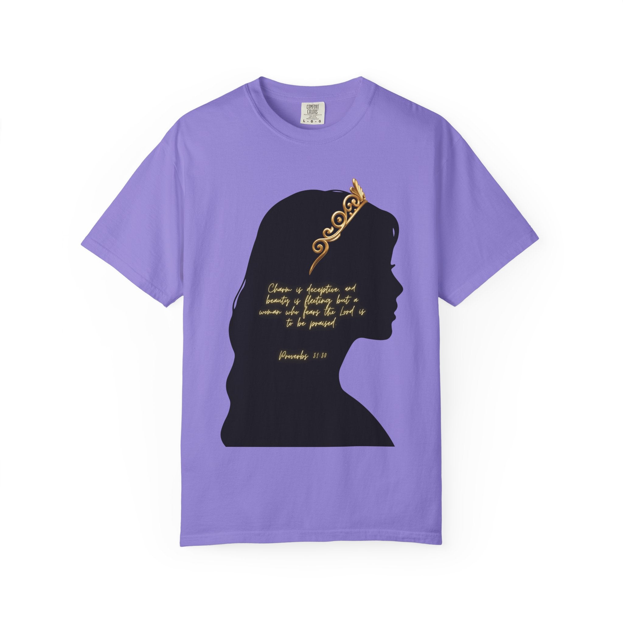 Proverbs 31:30 Gold Crown - T-Shirt
