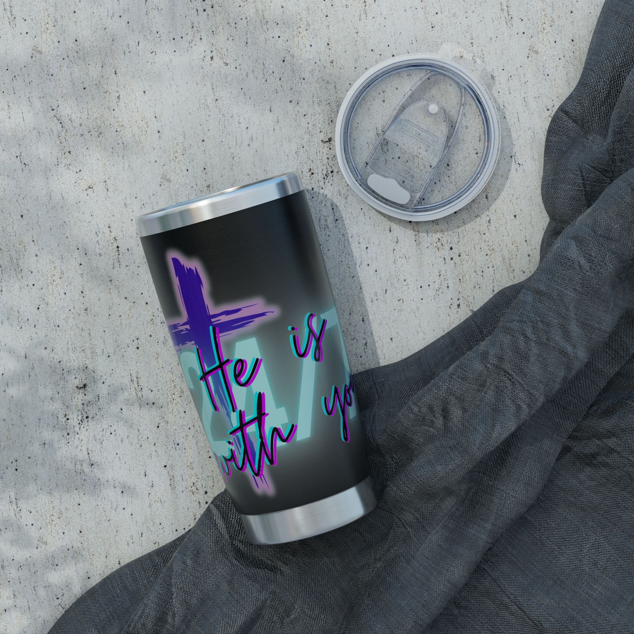 "He Is With You 24/7" - Stainless Steel Tumbler