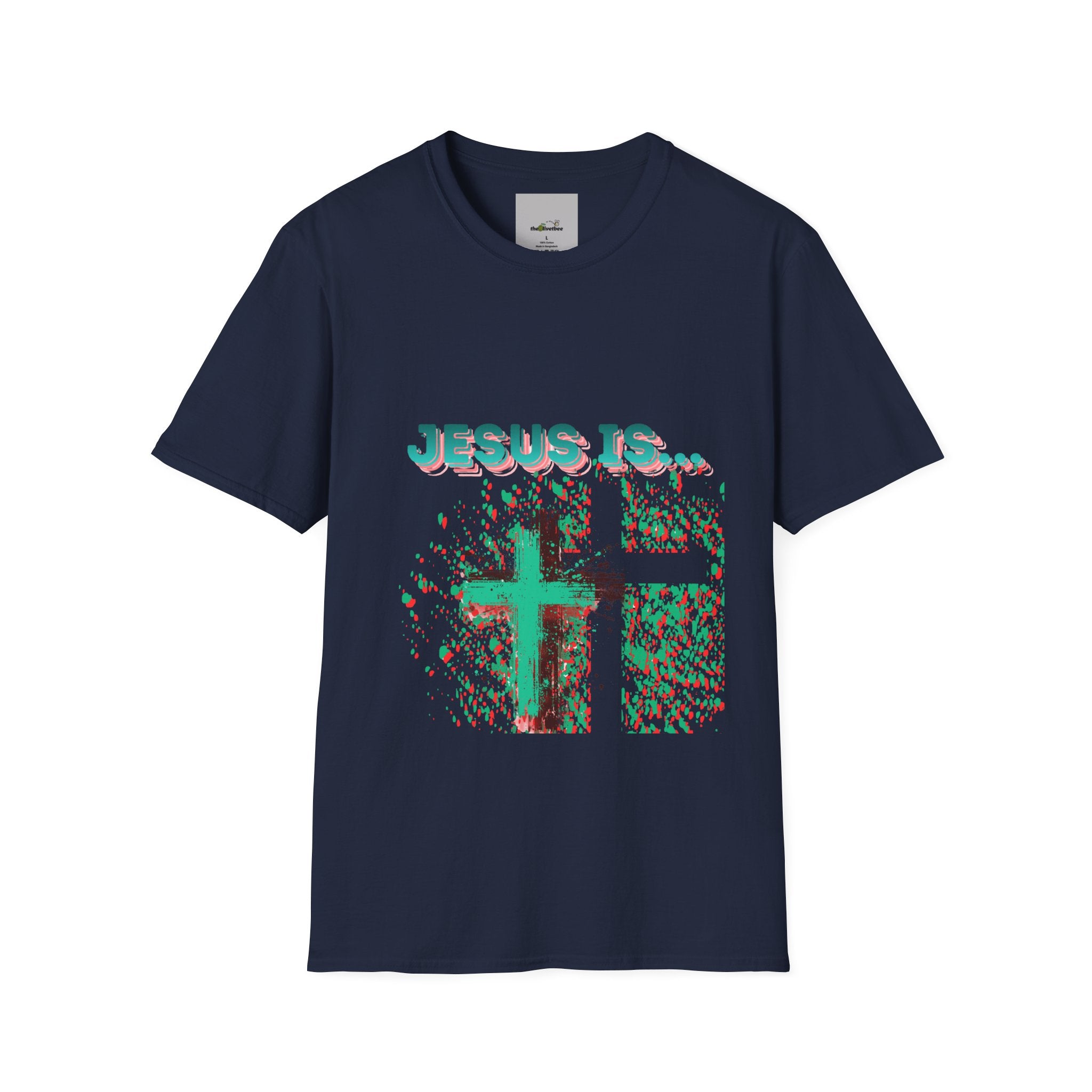 'Jesus Is…' — Tee