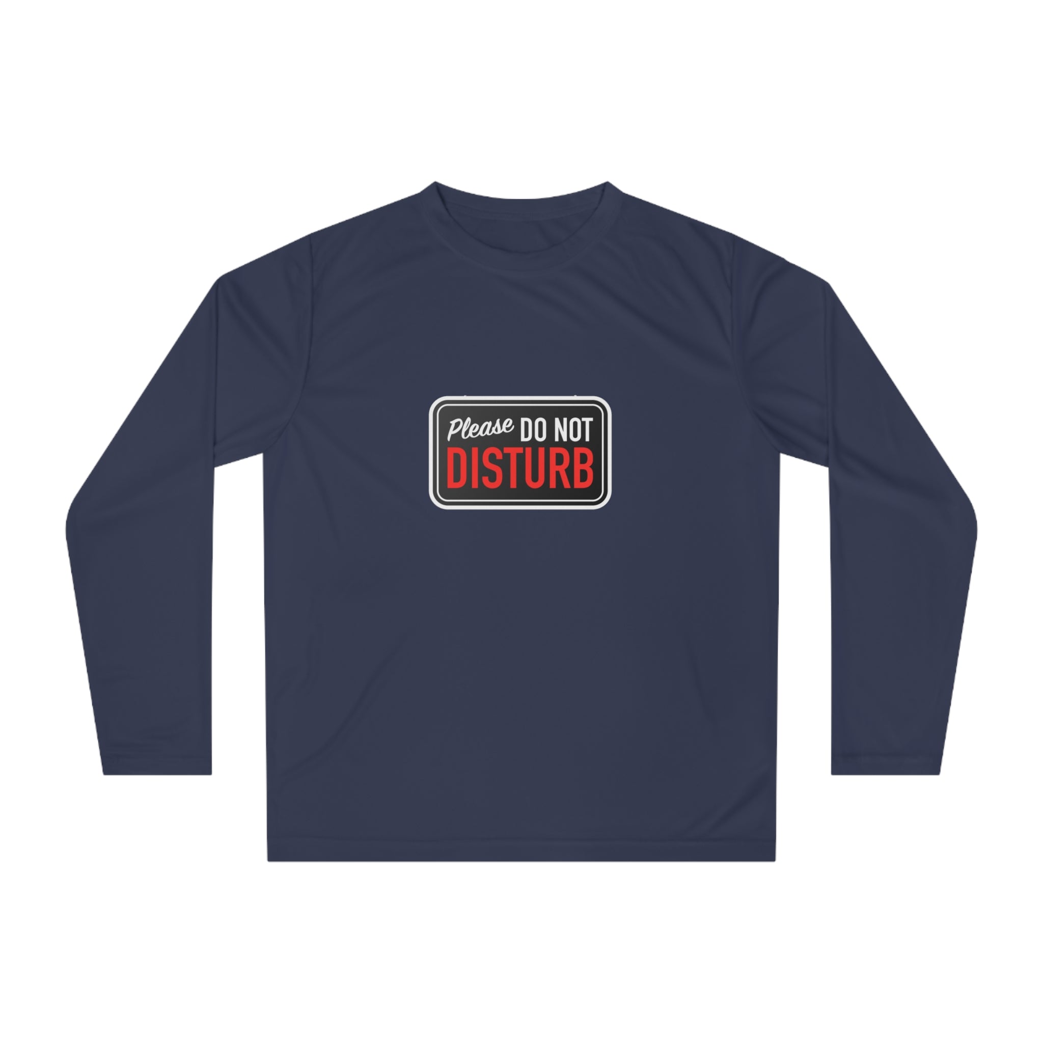 “Please Do Not Disturb: I Got Gains & Jesus on My Mind" - Performance Long Sleeve
