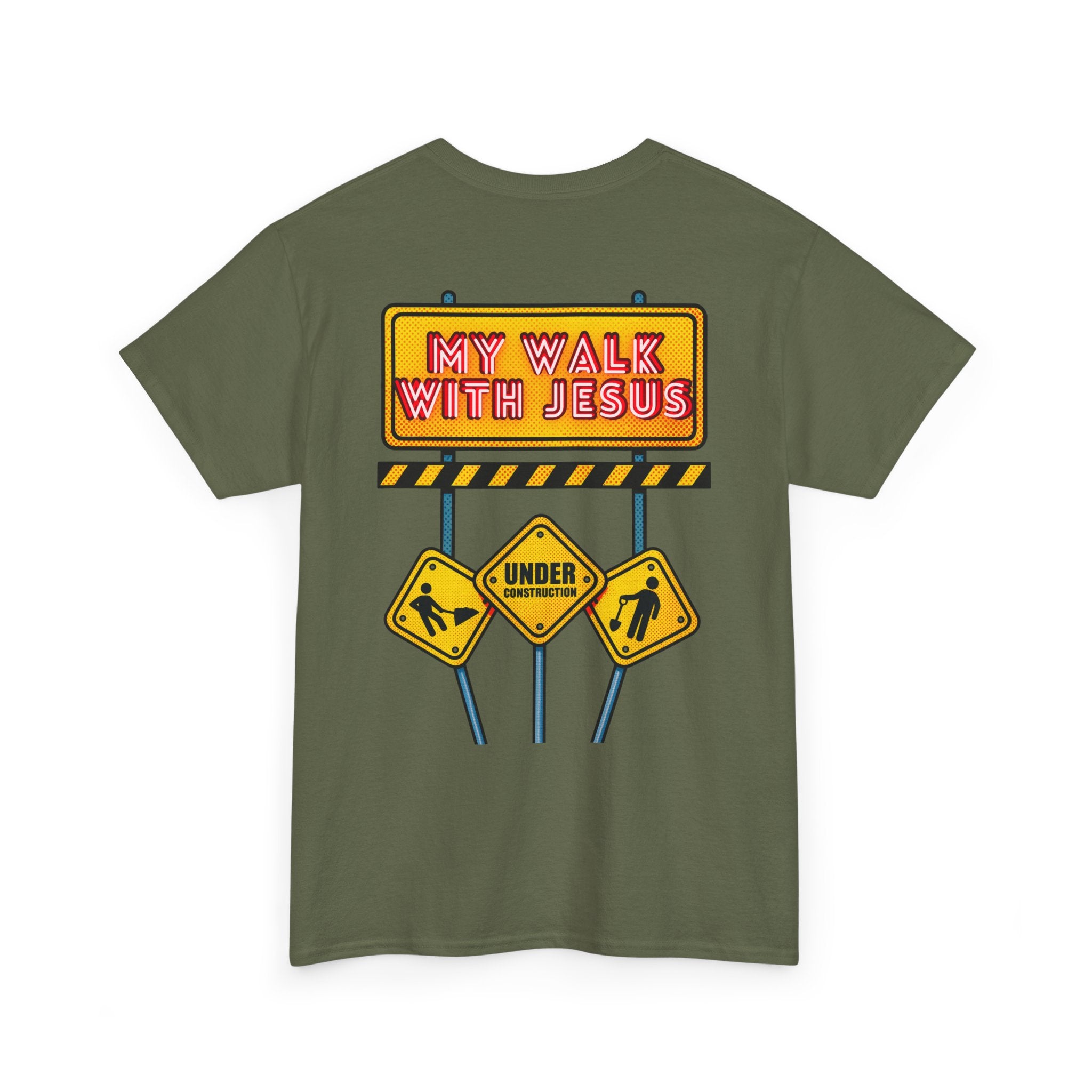 'Under Construction - My Walk With Jesus' - T-Shirt